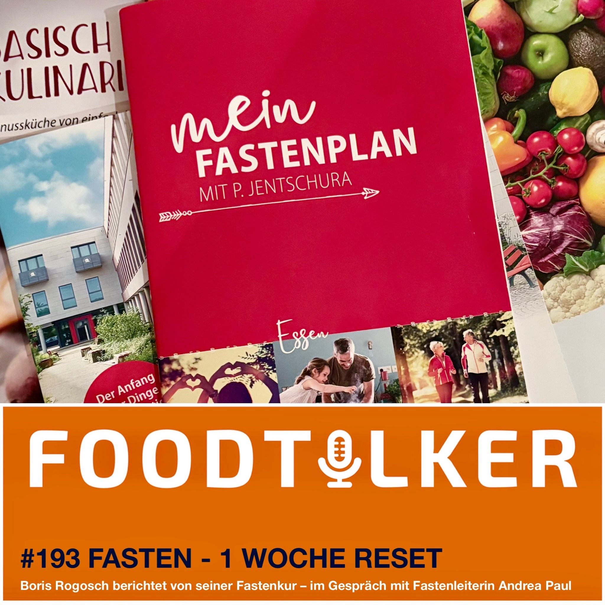 #193 Fasten – 1 Woche Reset