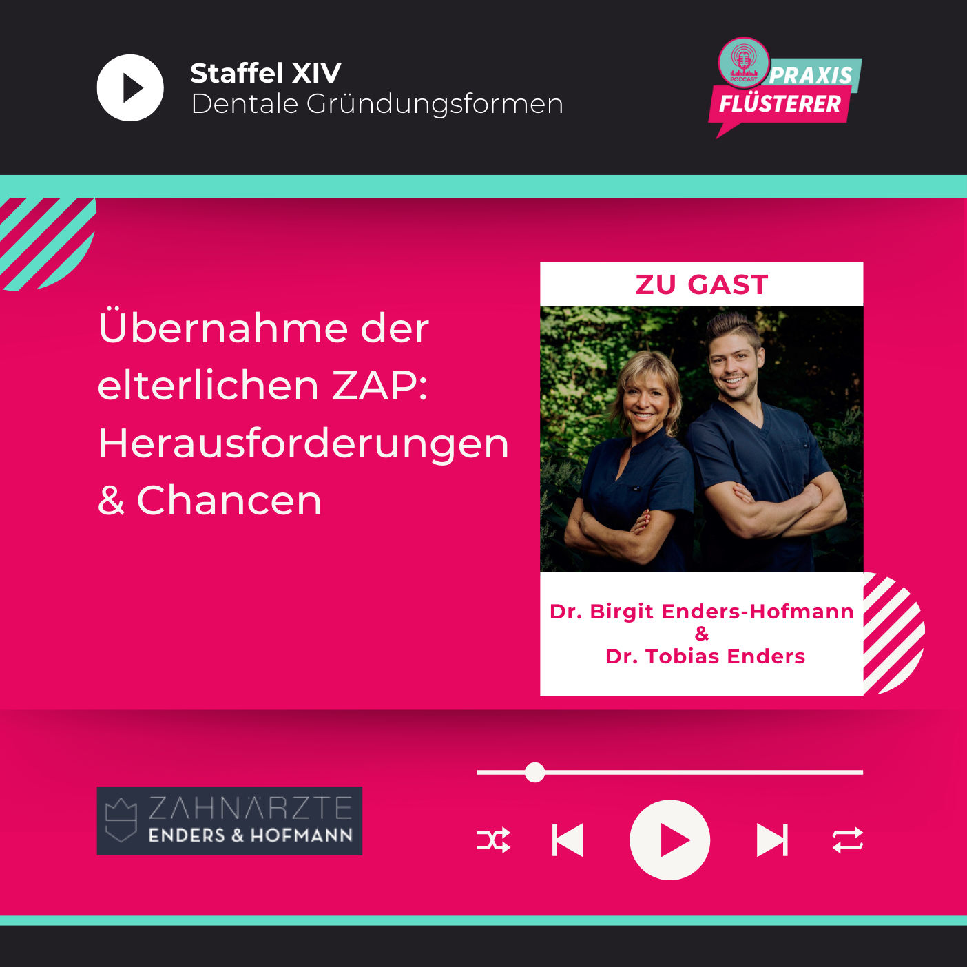 #194: Übernahme der elterlichen ZAP: Herausforderungen & Chancen | Mit Dr. Birgit Enders-Hofmann & Dr. Tobias Enders