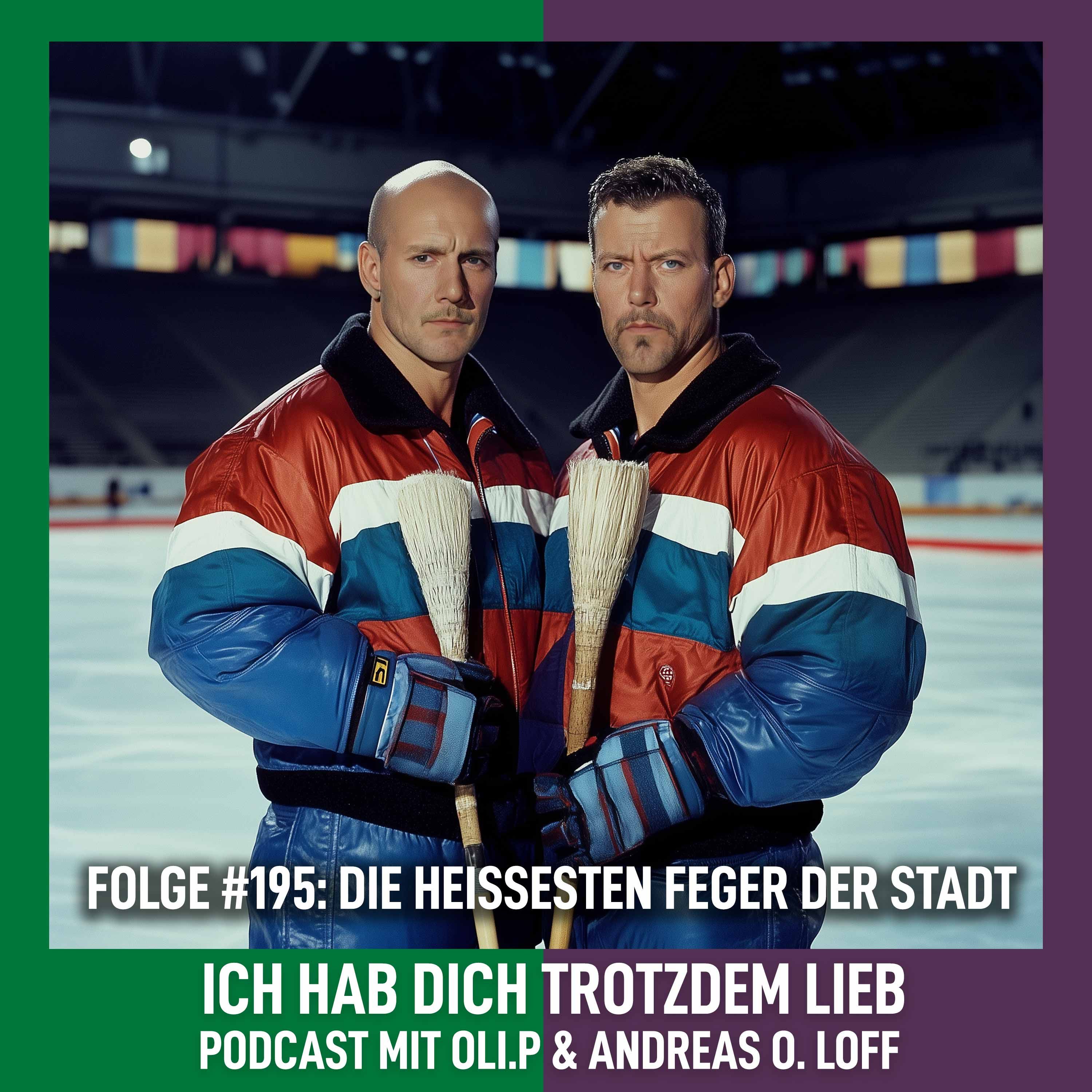 #195 - die Heissesten Feger der Stadt