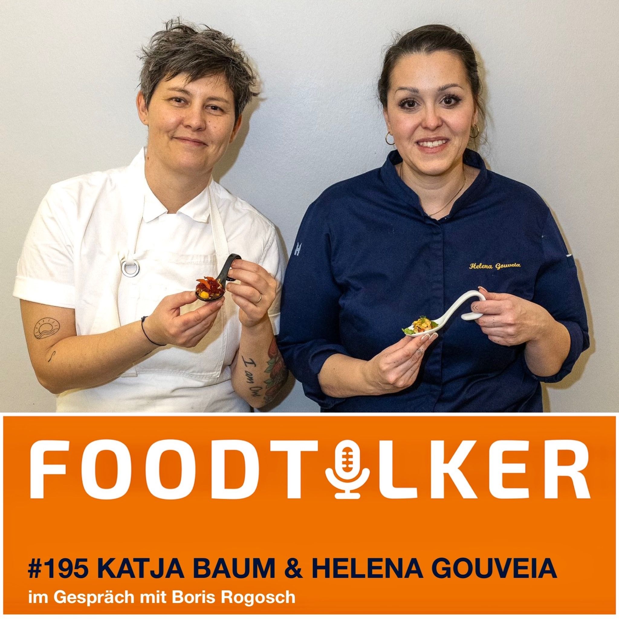 #195 Katja Baum & Helena Gouveia – Von „The Taste“ zum Gourmetfestival