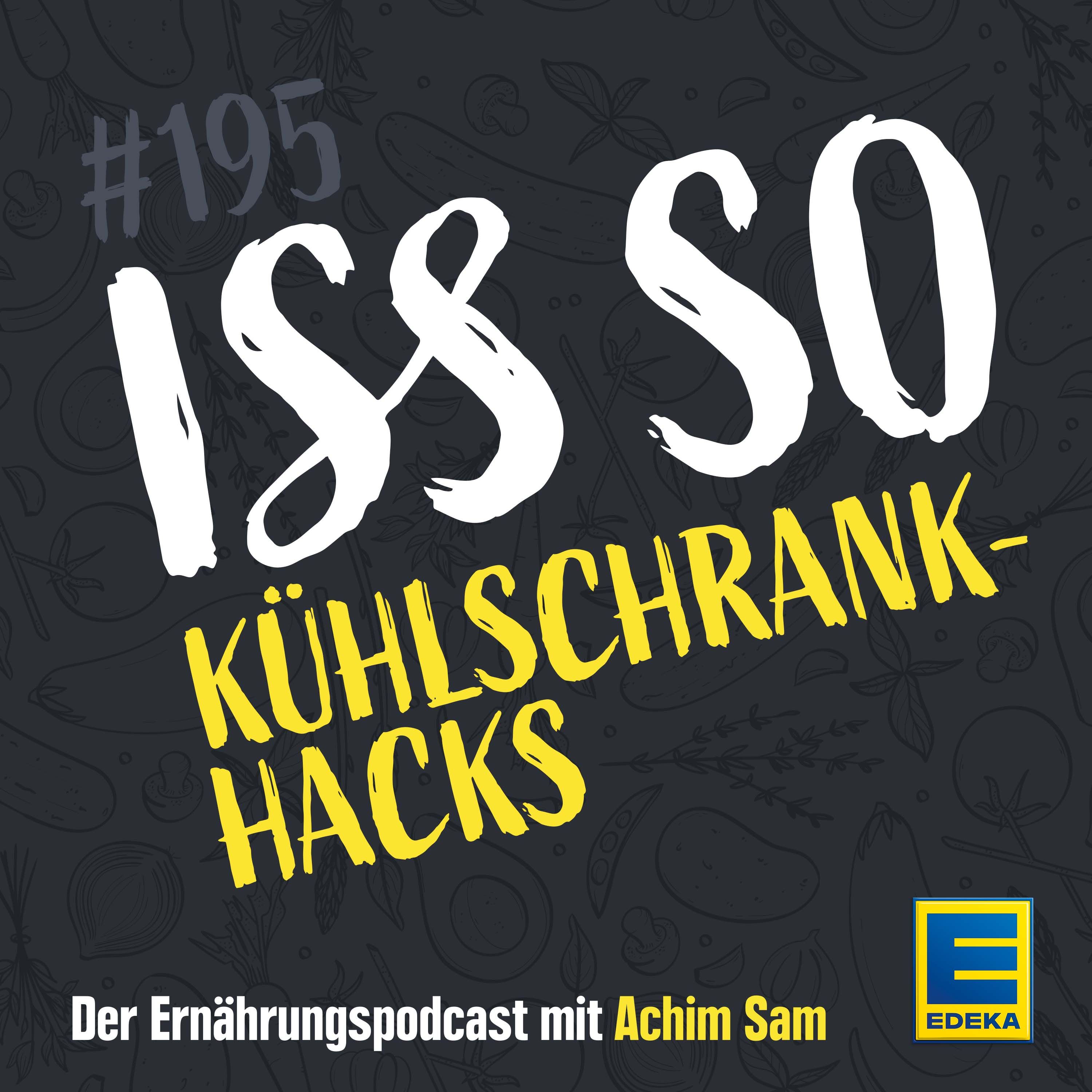 195: Kühlschrank-Hacks – So bleiben deine Lebensmittel länger frisch