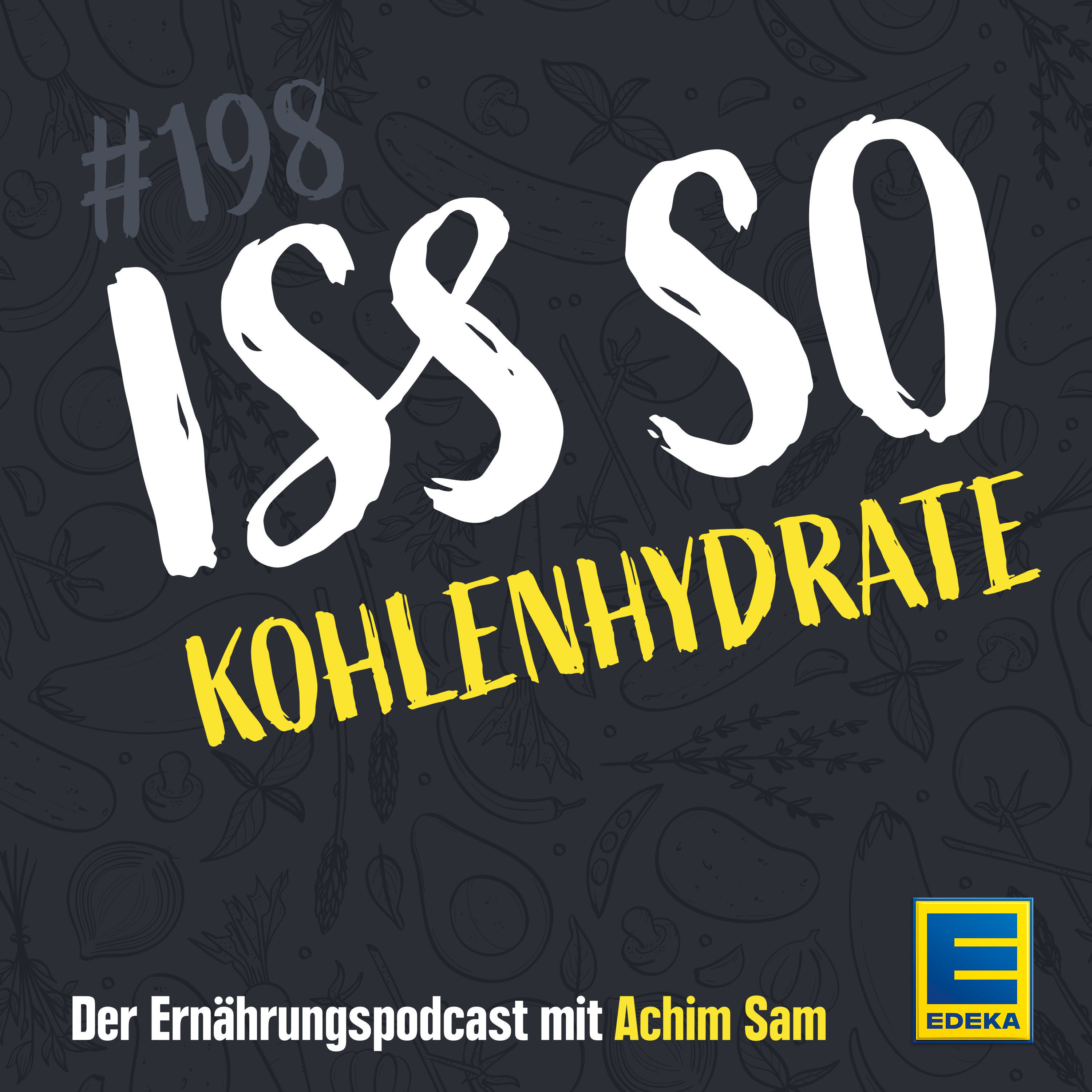 198: Kohlenhydrate – Von Low- bis High-Carb