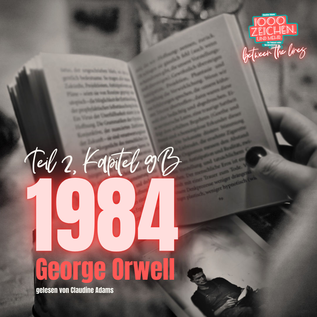 1984 – Teil 2, Kapitel 9 (B) | Die Ideologie der Macht | Between the Lines