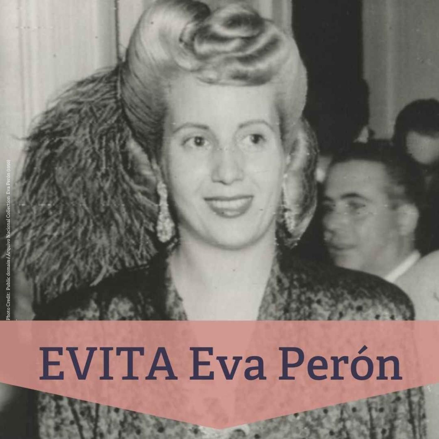 #199 EVITA - Vom armen Mädchen zur First Lady
