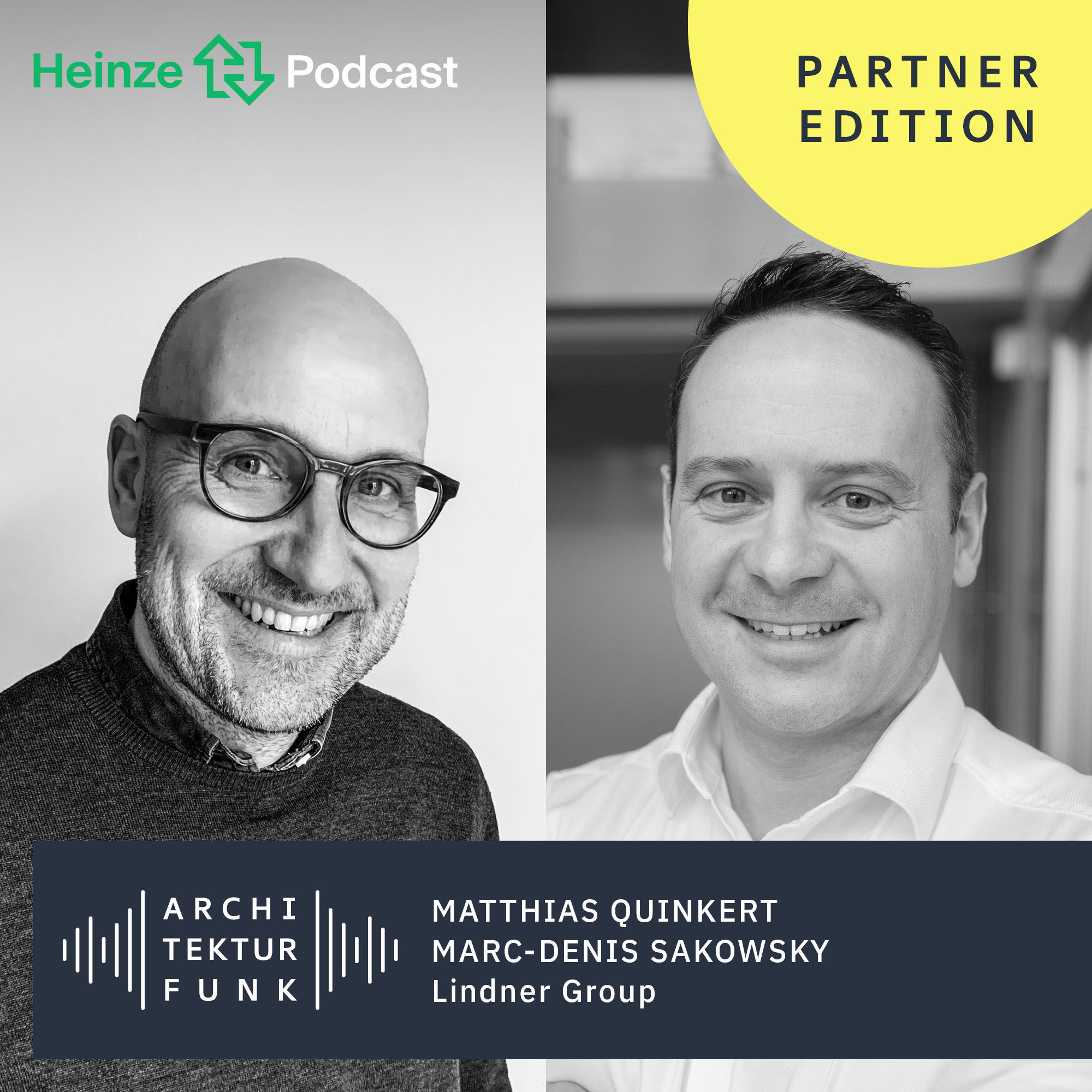 #199 – Marc Sakowsky, Matthias Quinkert, Lindner Group: Zirkuläre Modelle für die Praxis der Architektur