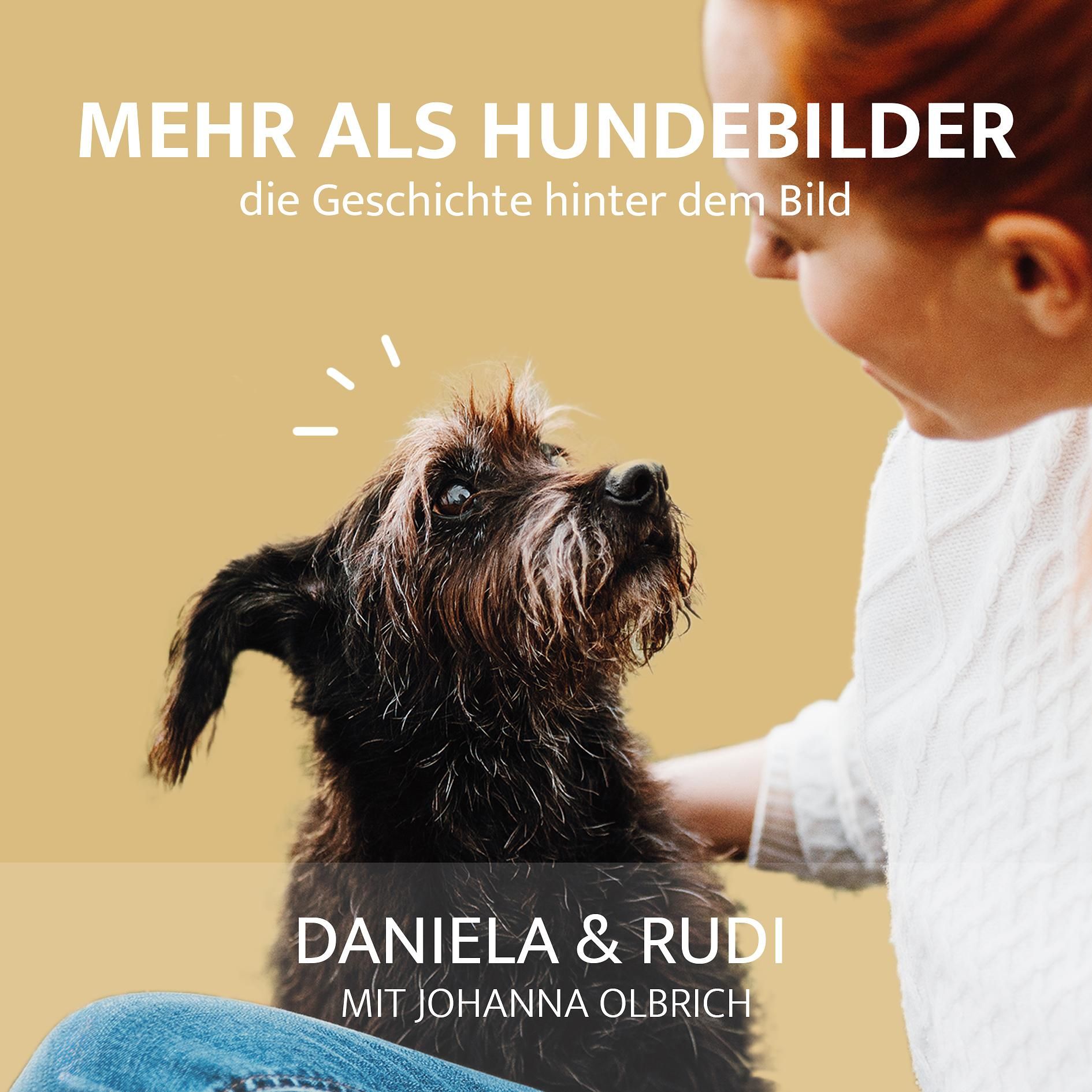 #2 Die Geschichte von Daniela & Rudi - Generalisierte Angststörung beim Hund?