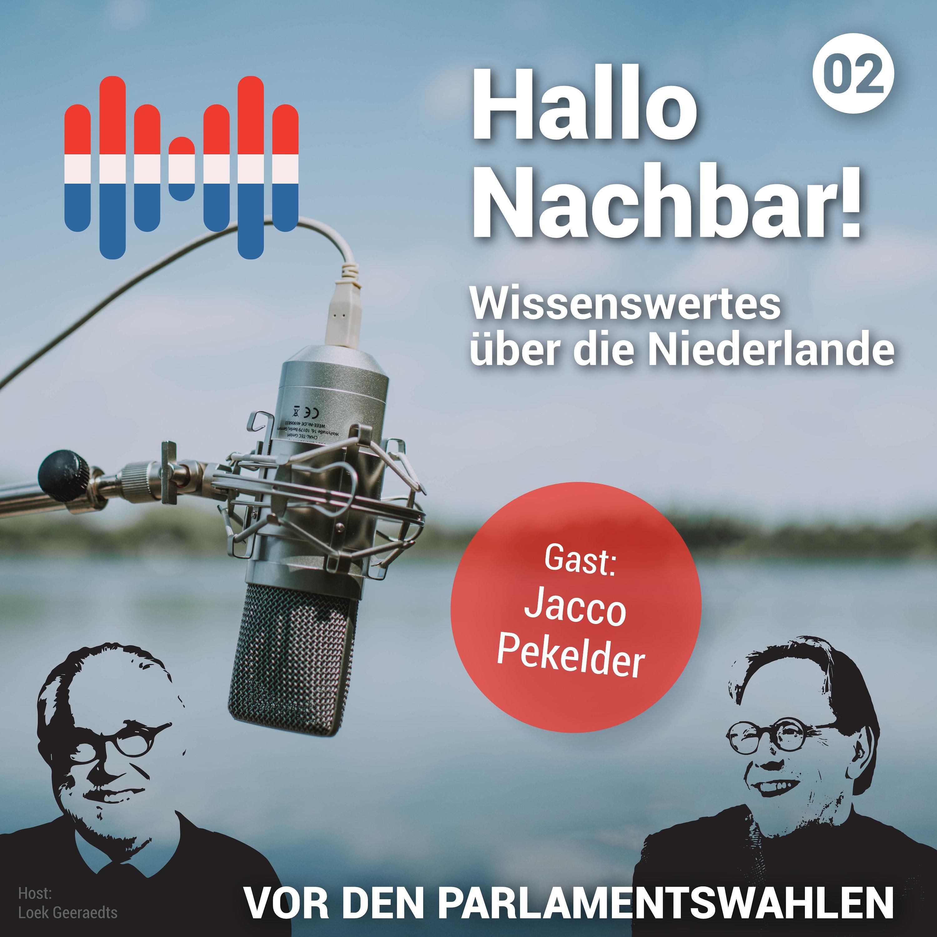 #2 Die Niederlande vor den Parlamentswahlen