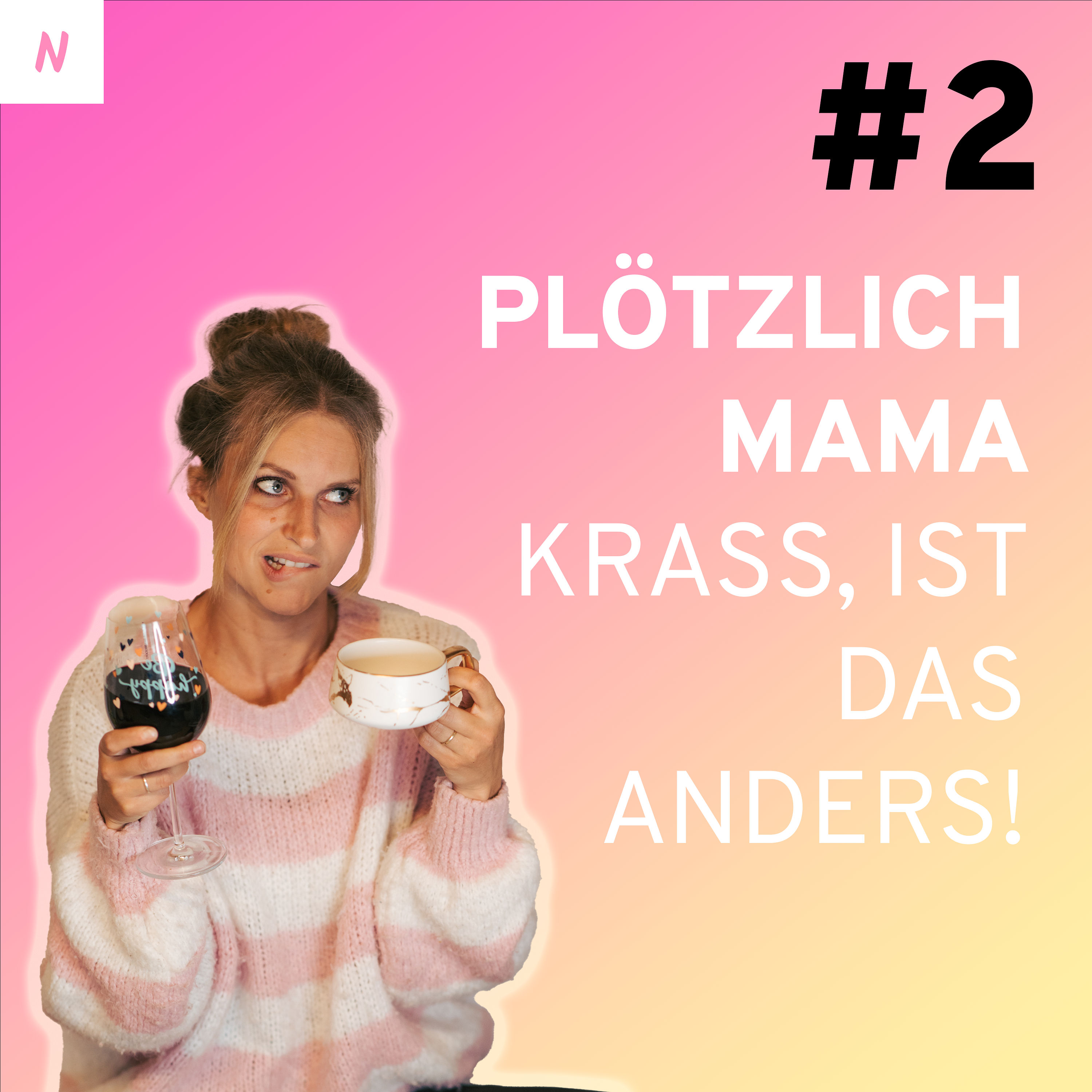 #2: Plötzlich Mama