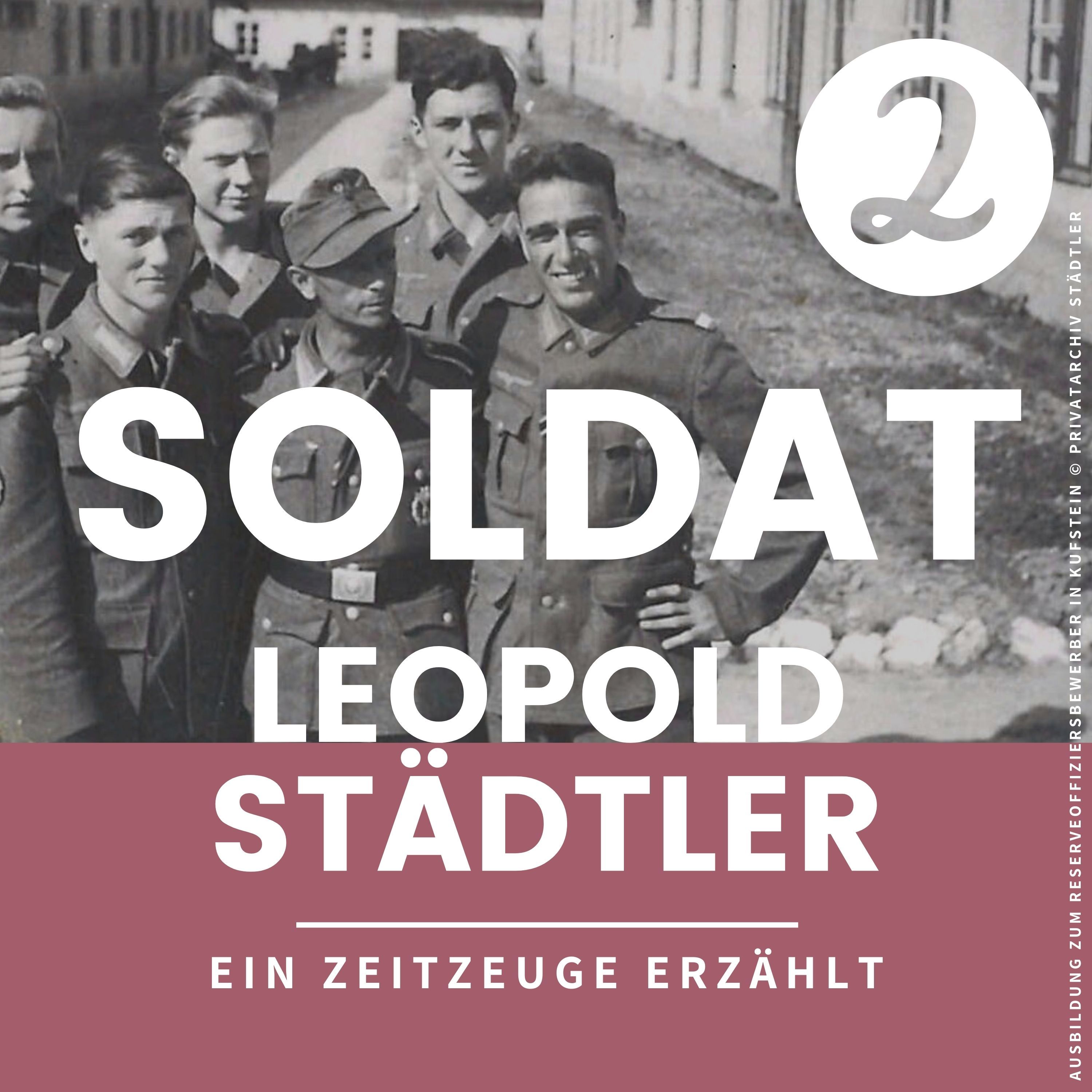 2 | Soldat im hohen Norden und Heimkehr