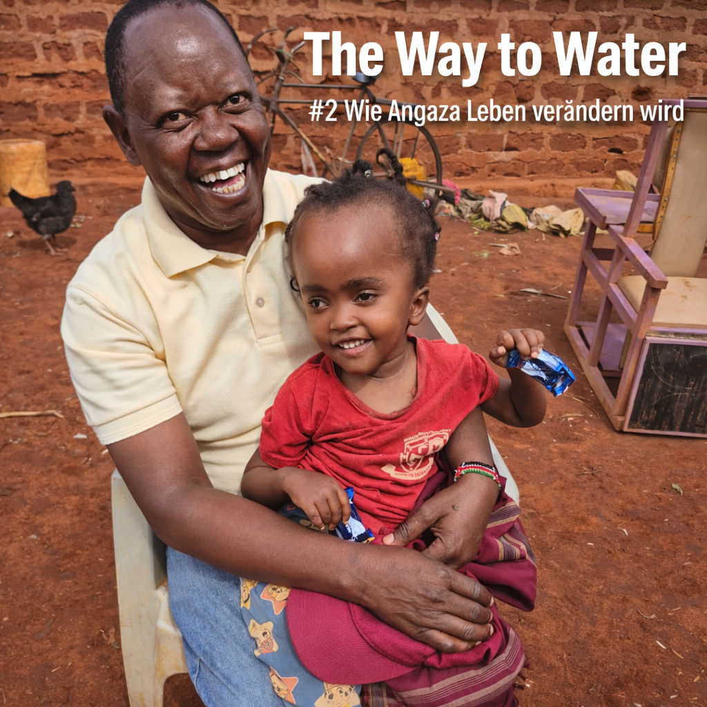 #2 The Way to Water: Wie Angaza Leben verändern wird.