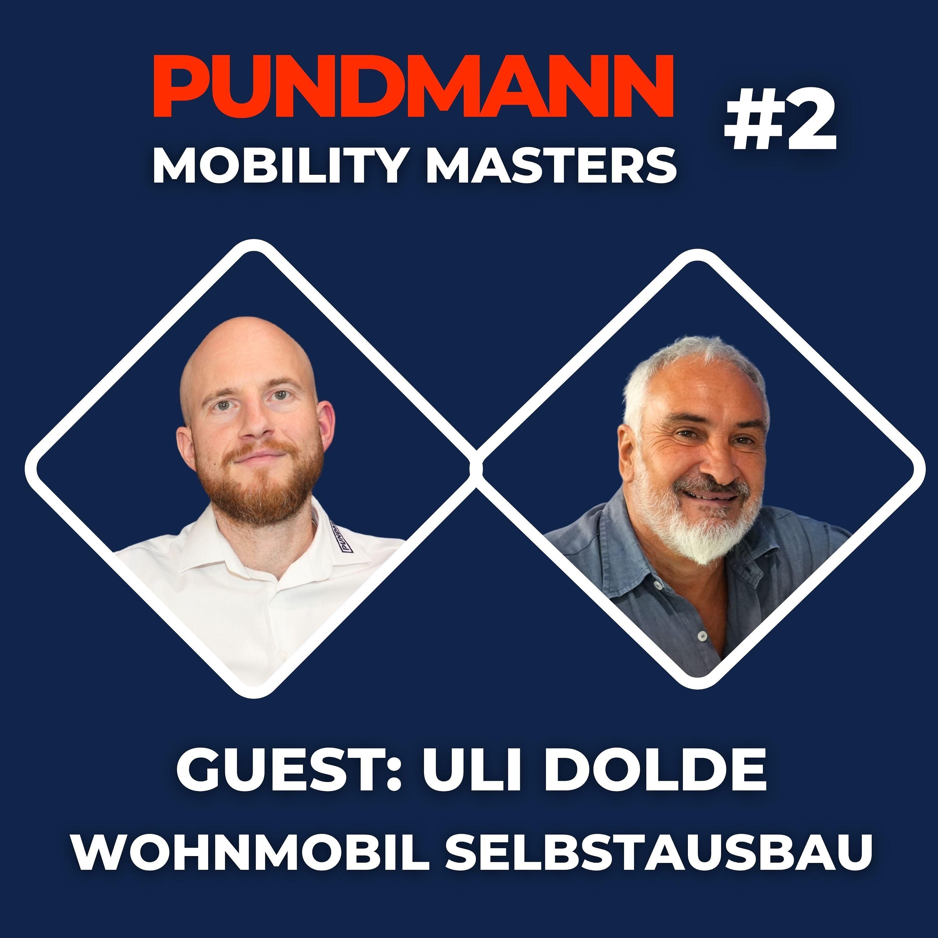 #2 Uli Dolde: Wohnmobil-Selbstausbau und Reiseträume