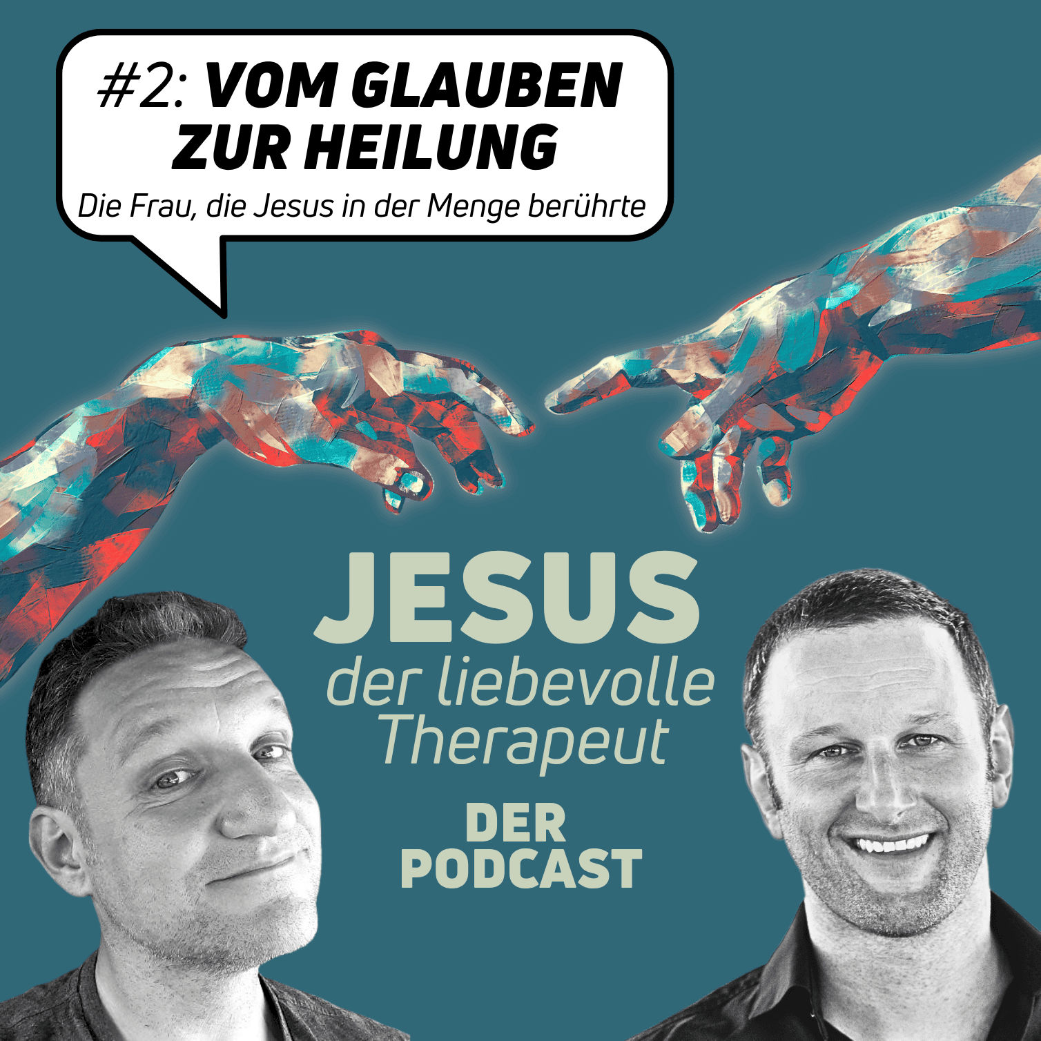 #2 Vom Glauben zur Heilung