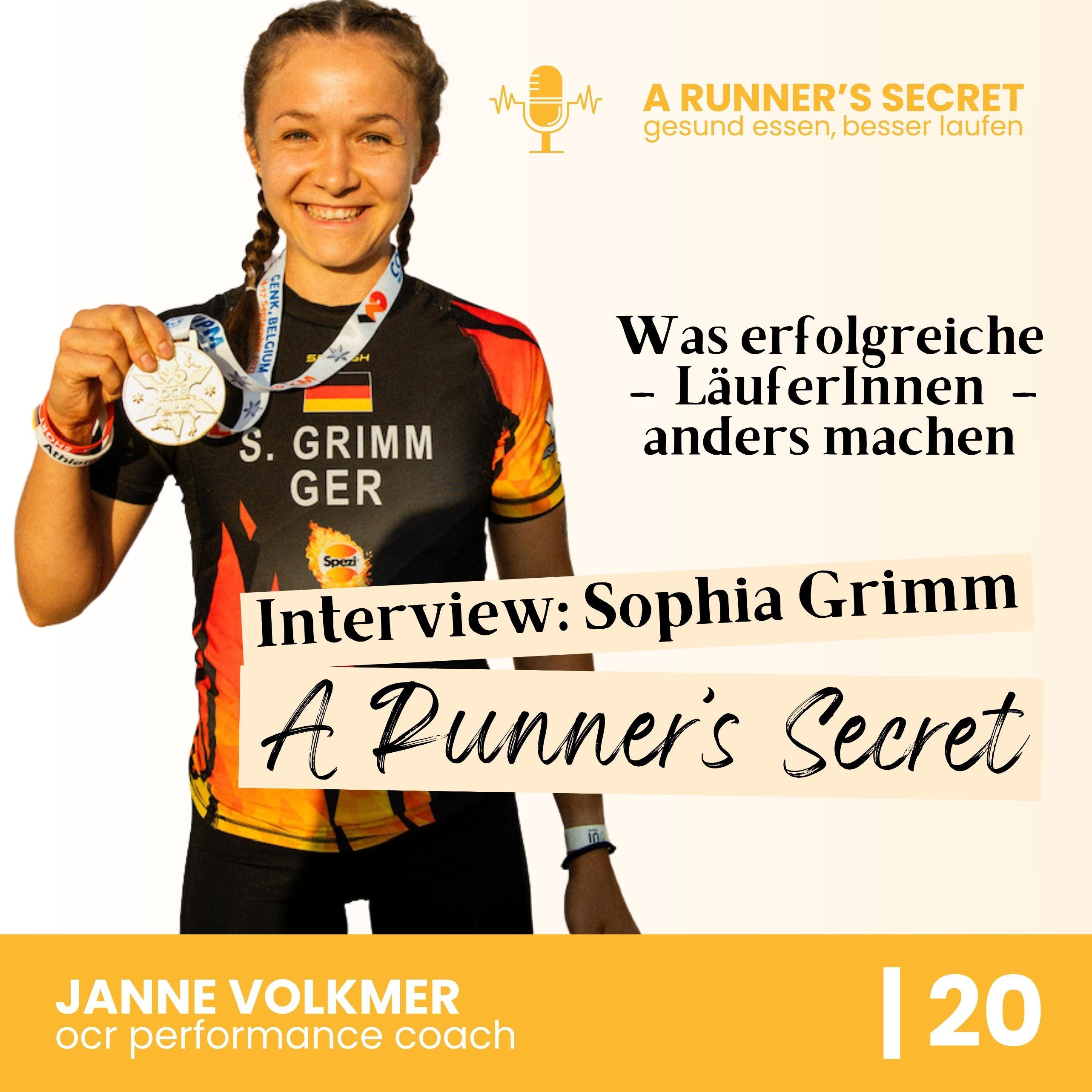 20 | A Runner's Secret: Interview mit Sophia Grimm - Was erfolgreiche LäuferInnen anders machen