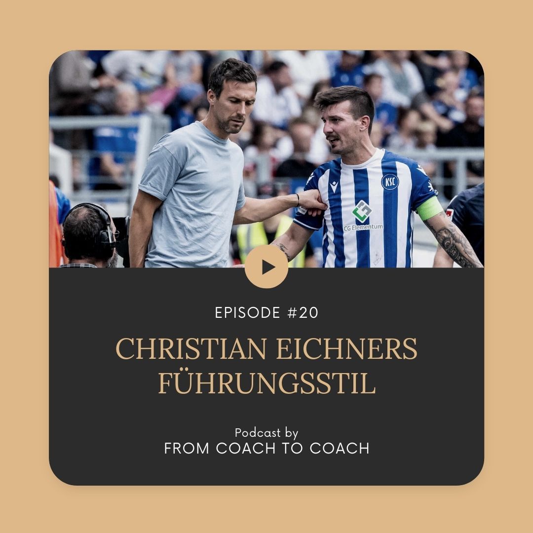 #20 - Christian Eichners Führungsstil: "In der Beziehung nah, in der Sache hart"