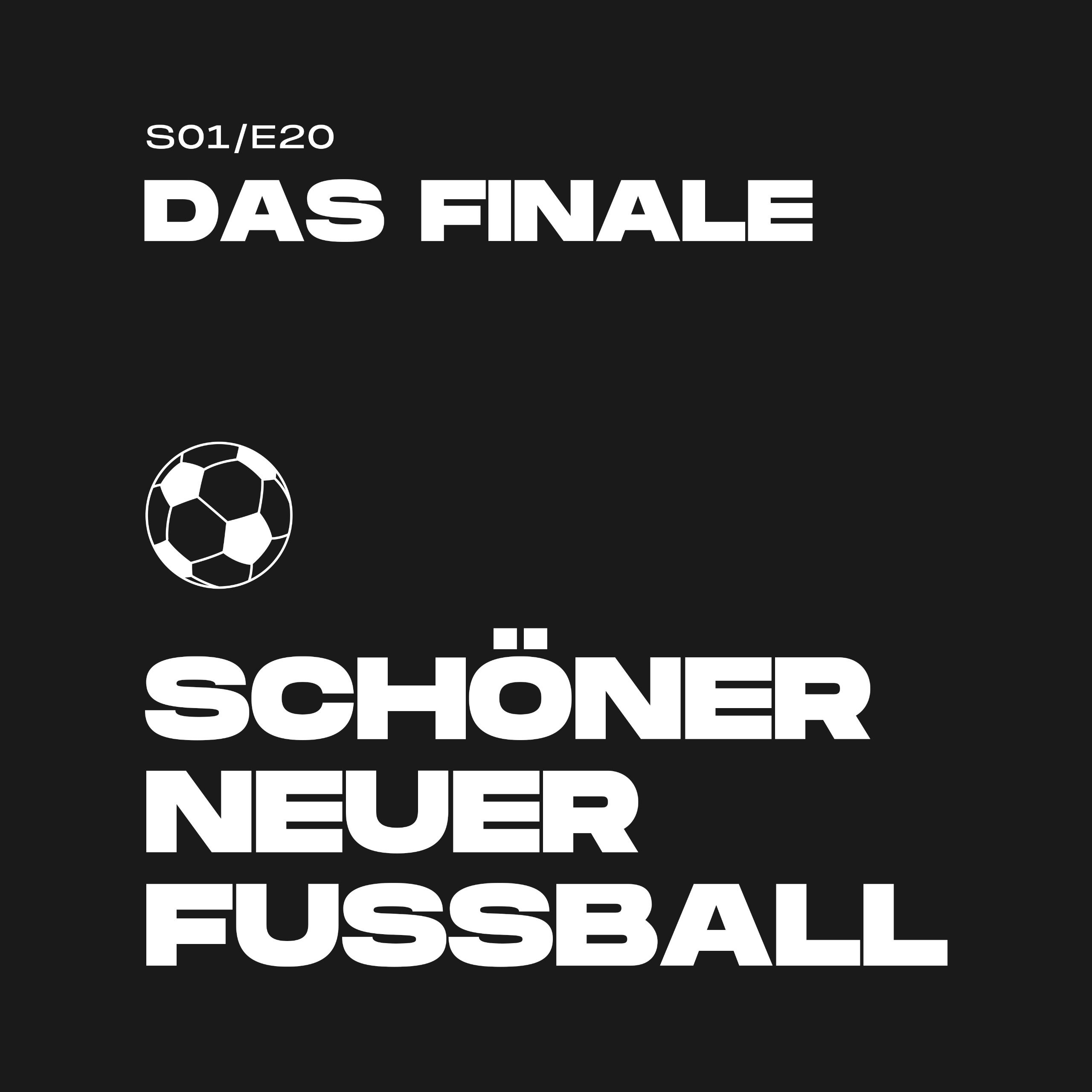 #20 - Das Finale