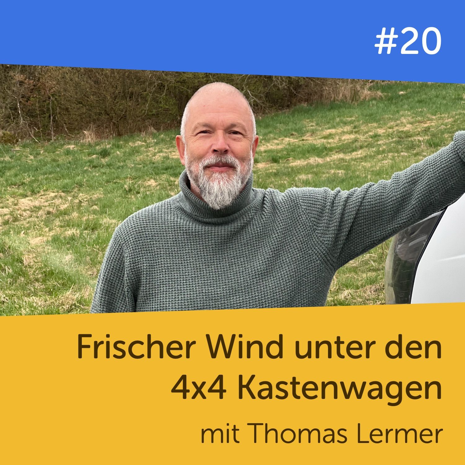 #20 Frischer Wind unter den 4x4 Kastenwagen