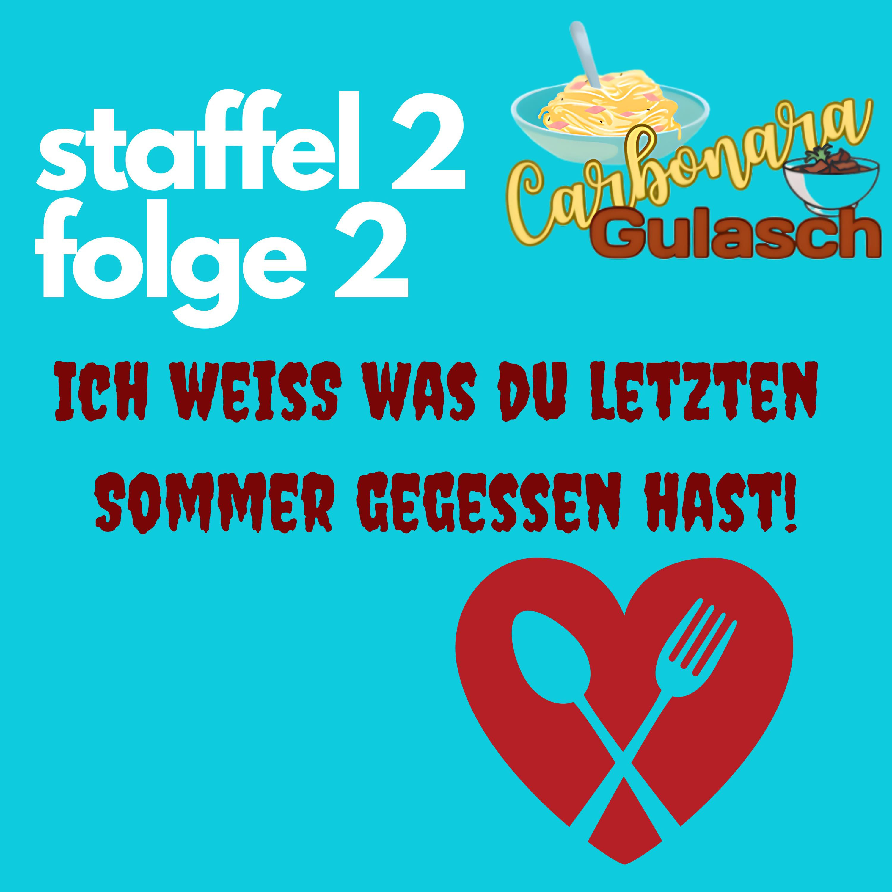 #20 - Ich weiß was du letzten Sommer gegessen hast