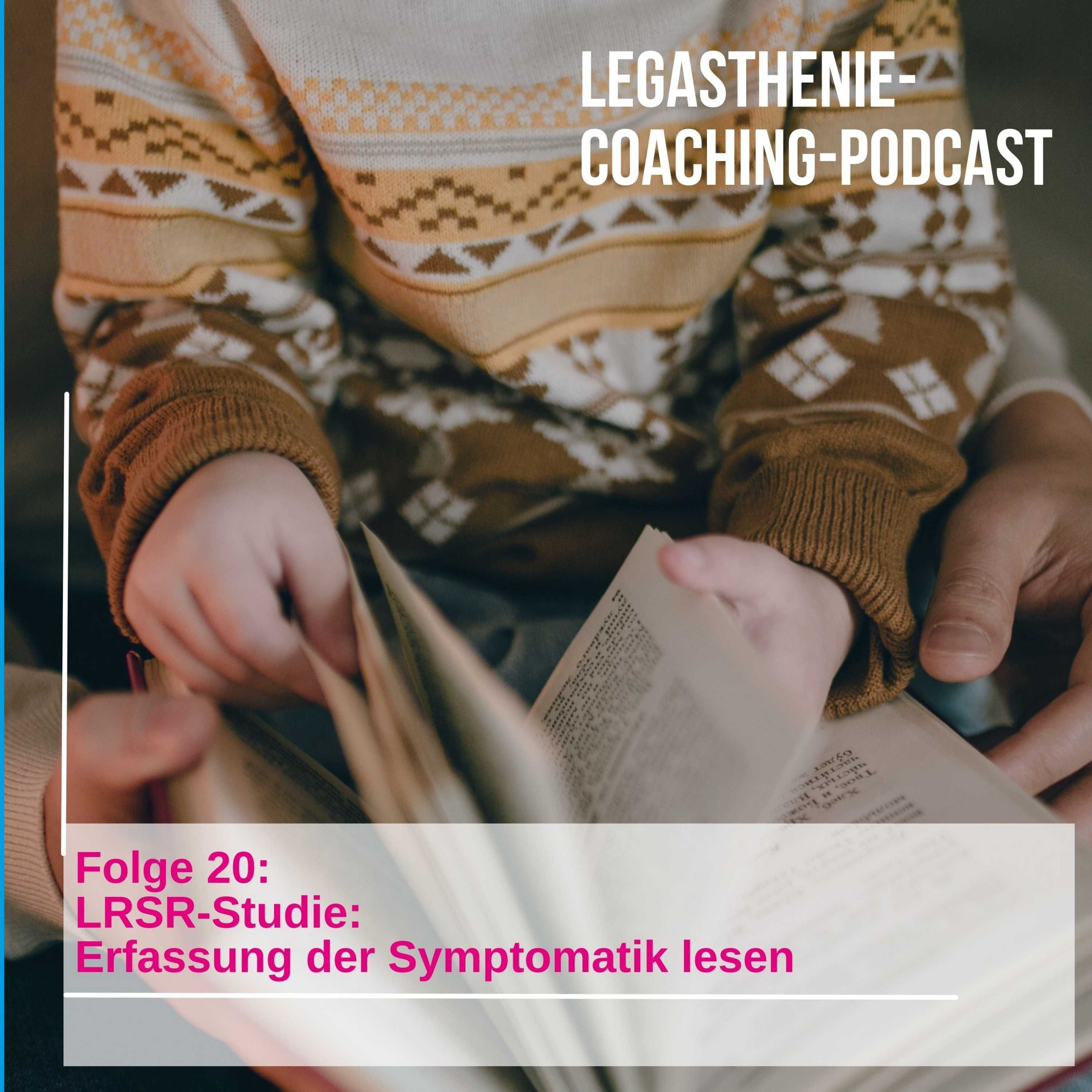 20. LRSR-Studie: Erfassung der Symptomatik (Lesen)