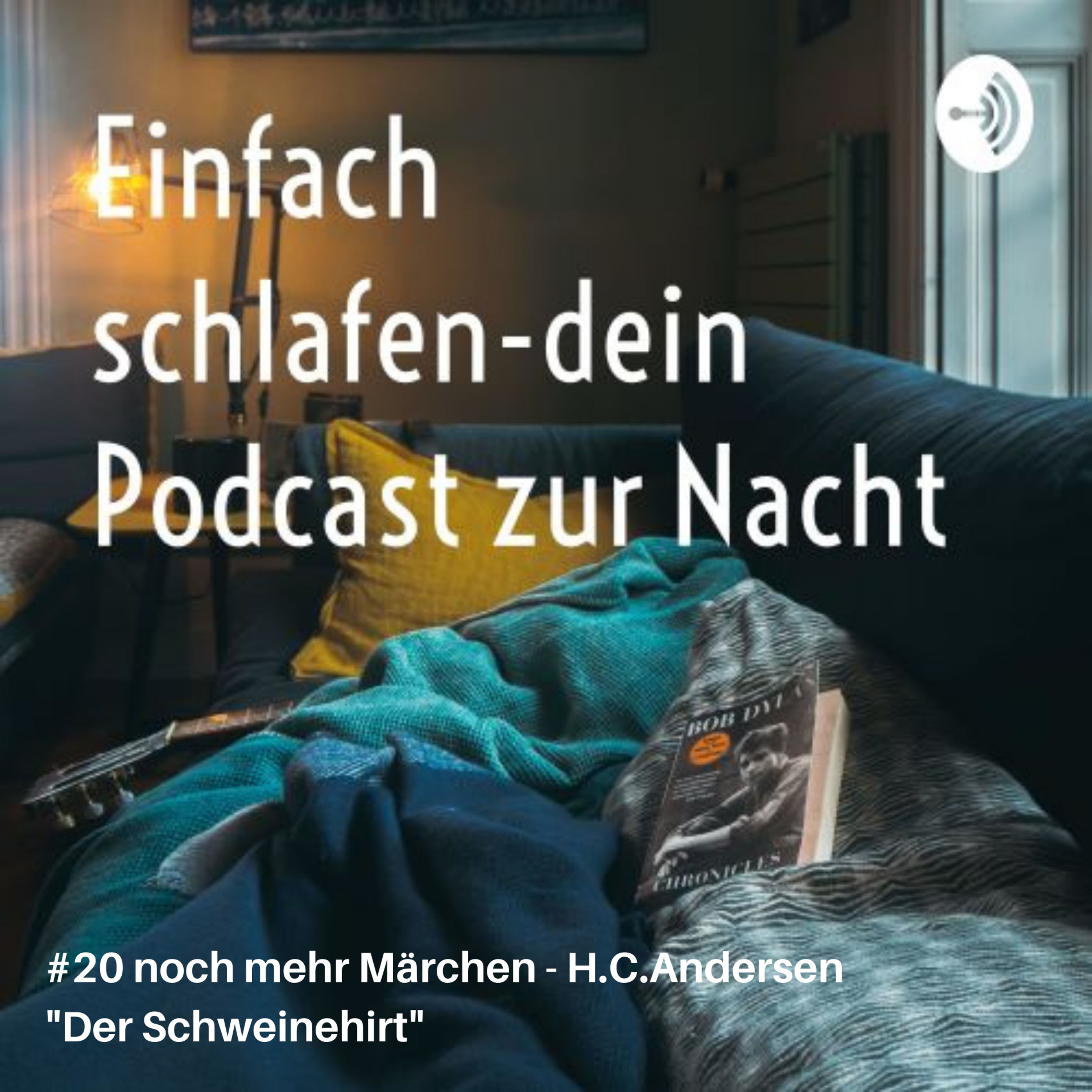 #20 noch mehr Märchen H.C.Andersen "Der Schweinehirt" #schlafpodcast #einschlafpodcast #einfachschlafen #gutenacht #märchen