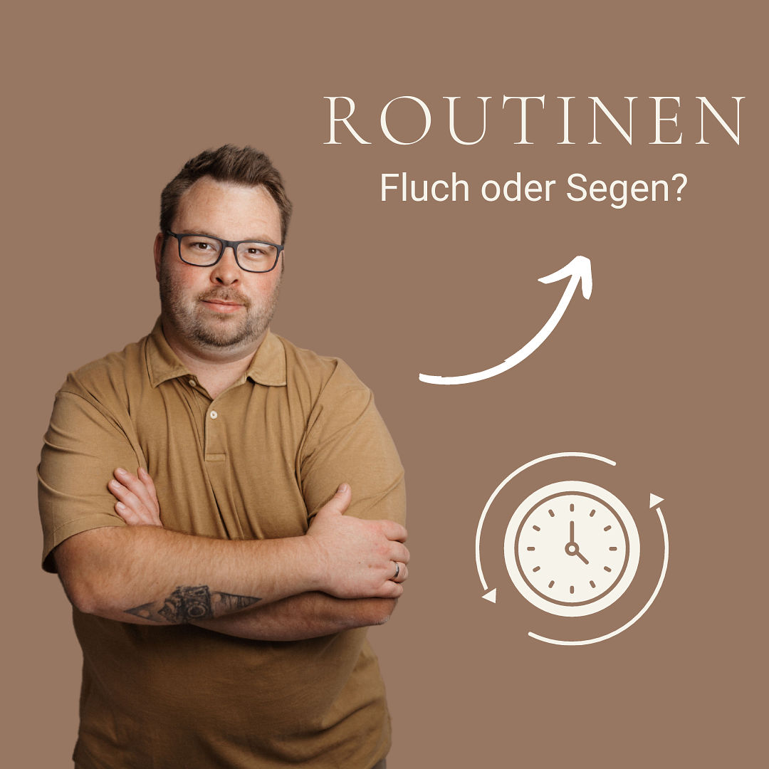 #20 Routinen - Fluch oder Segen?