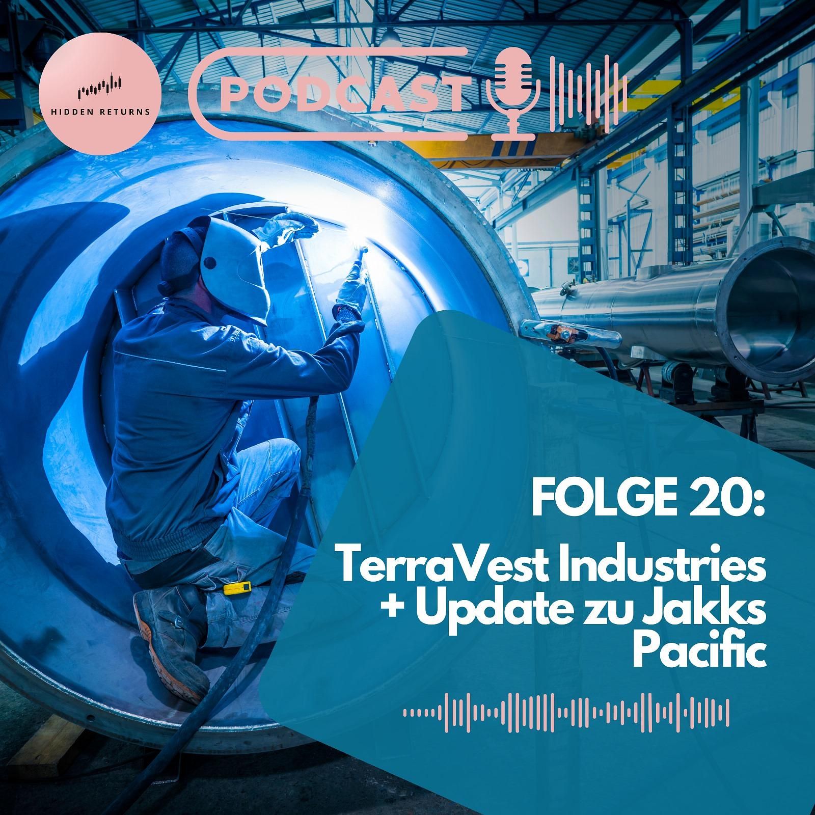 #20 - TerraVest Industries Inc ($TVK.TO) + Update zu Jakks Pacific ($JAKK) mit Markus Endl