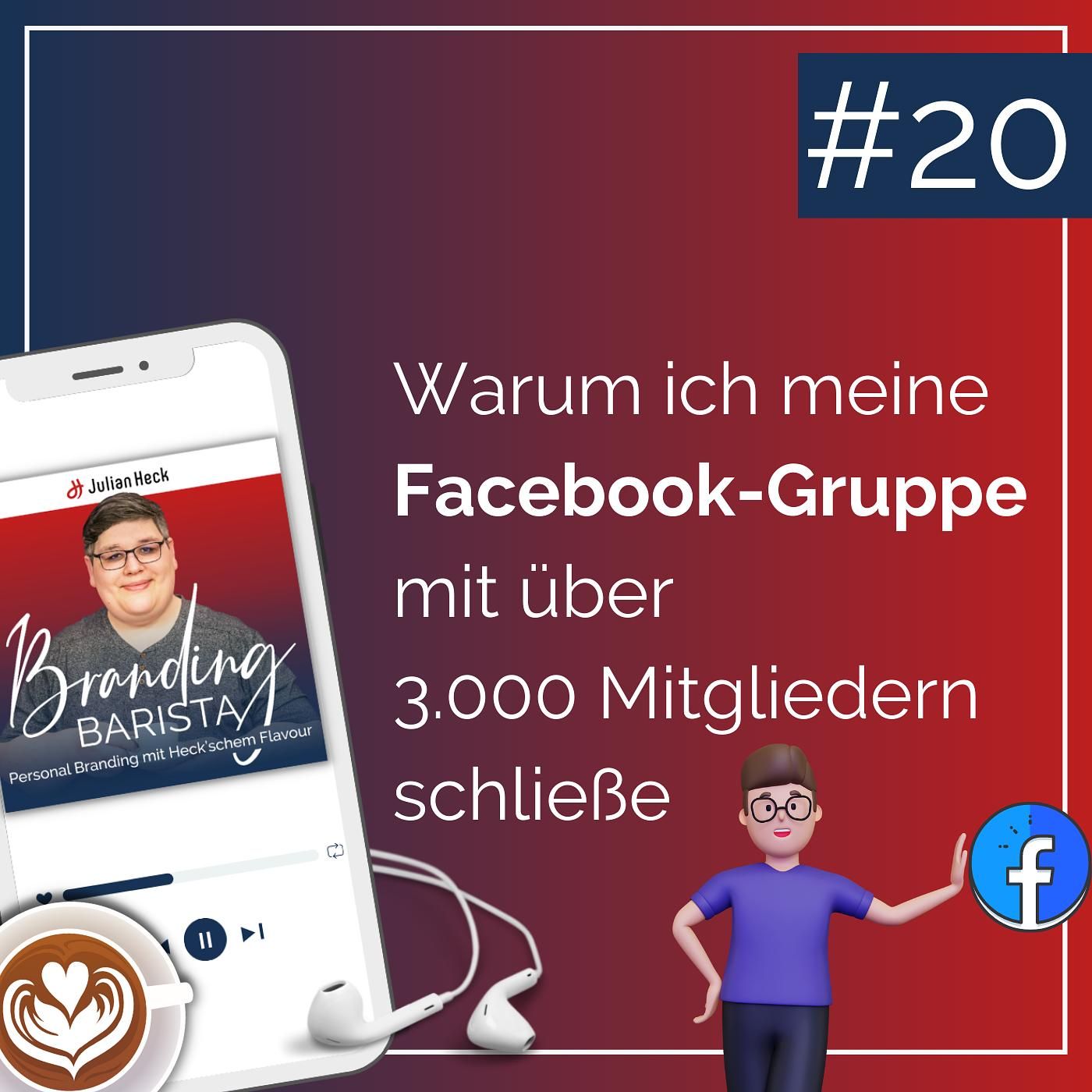 #20 - Warum ich meine Facebook-Gruppe mit über 3.000 Mitgliedern schließe