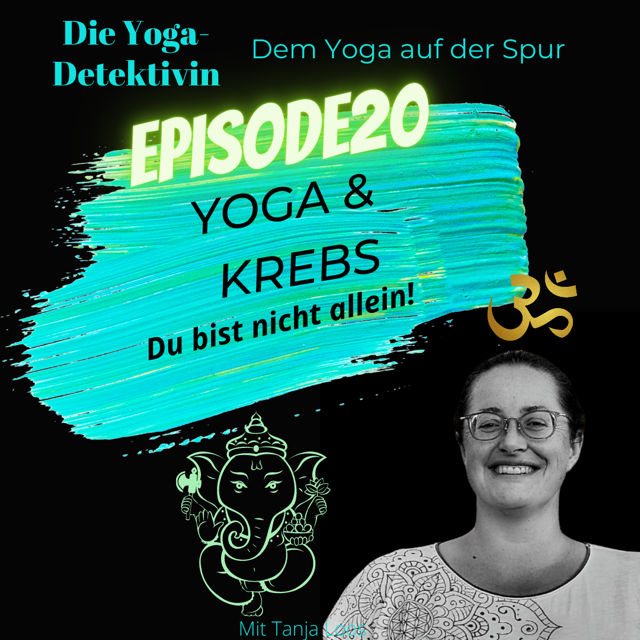 #20 Yoga & Krebs - Du bist nicht allein!