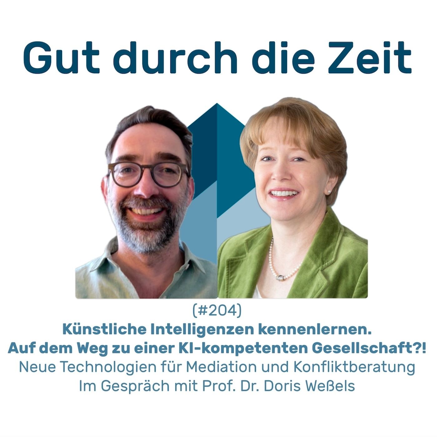 #204 GddZ - Künstliche Intelligenzen kennenlernen - Im Gespräch mit Prof. Dr. Doris Wessels