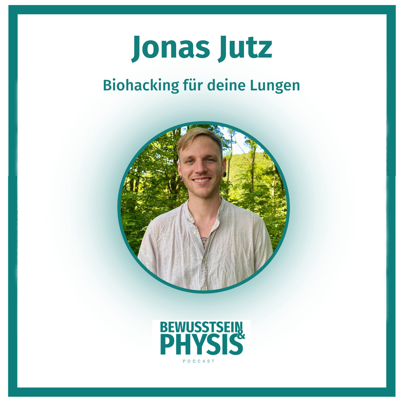 204 Jonas Jutz - Waldluft aus der Steckdose?! ... dieses Biohacking-Gerät bringt deine Gesundheit auf ein neues Level