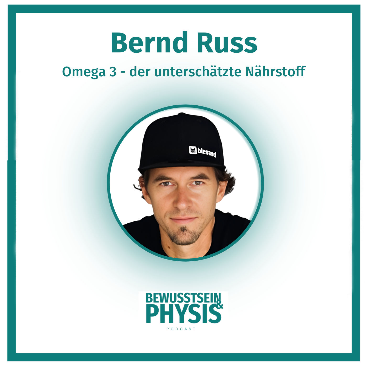 205 Bernd Russ - Omega 3, der unterschätzte Nährstoff ❤️ Echter Fisch, Kapseln oder Öl? Wie findest du einen Mangel heraus? Das solltest du wissen