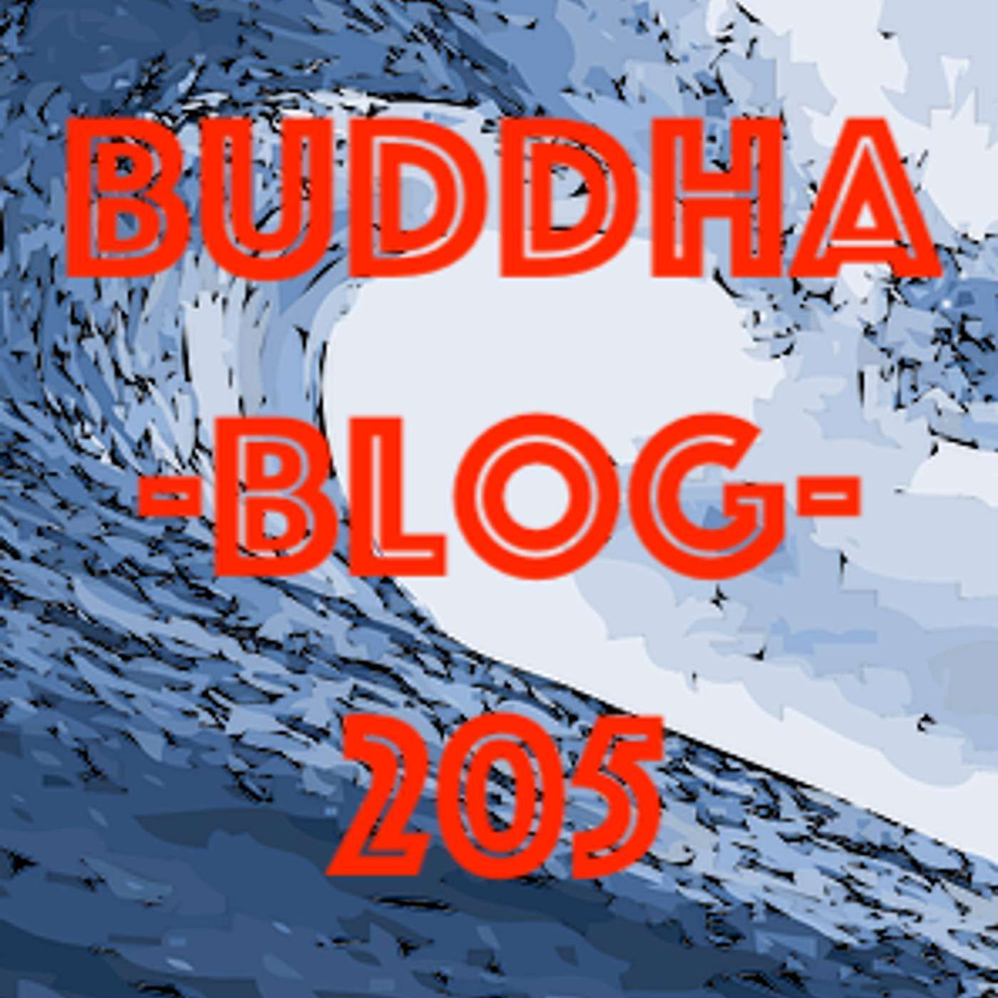 205-Die Welle, die Du schlägst-Buddha Blog - Buddhismus im Alltag