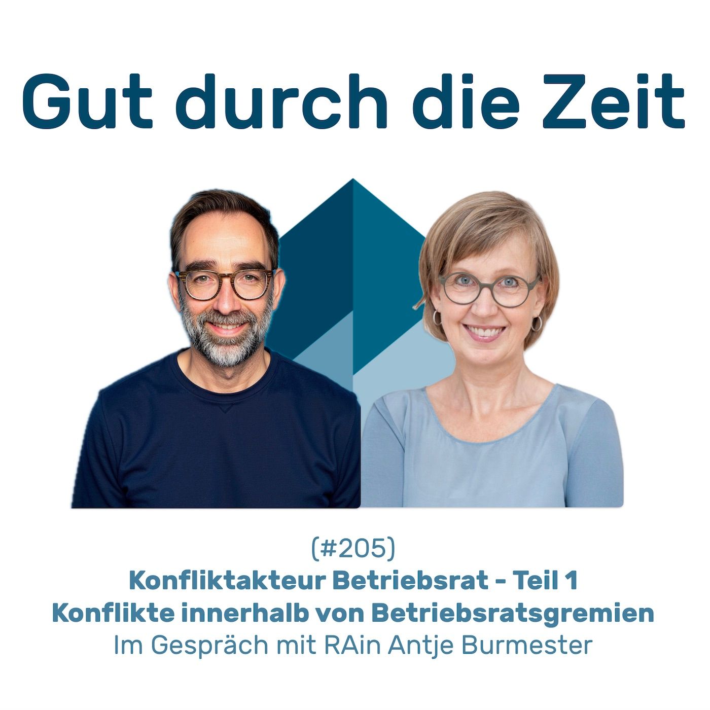#205 GddZ - Konfliktakteur Betriebsrat I - Konflikte innerhalb von Betriebsratsgremien