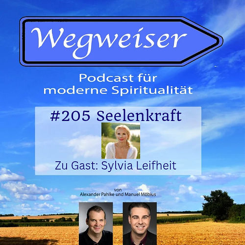 #205 Seelenkraft (mit Sylvia Leifheit)