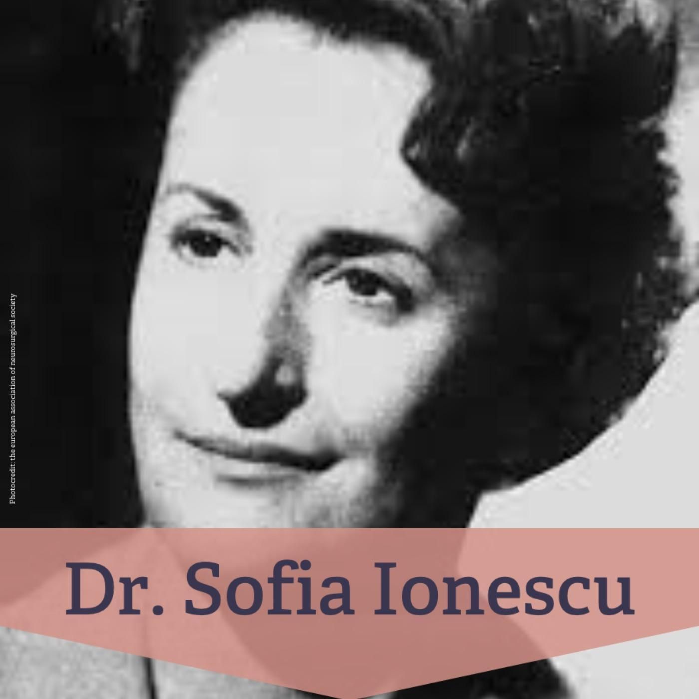 #205 Sofia Ionescu – erste Neurochirurgin der Welt