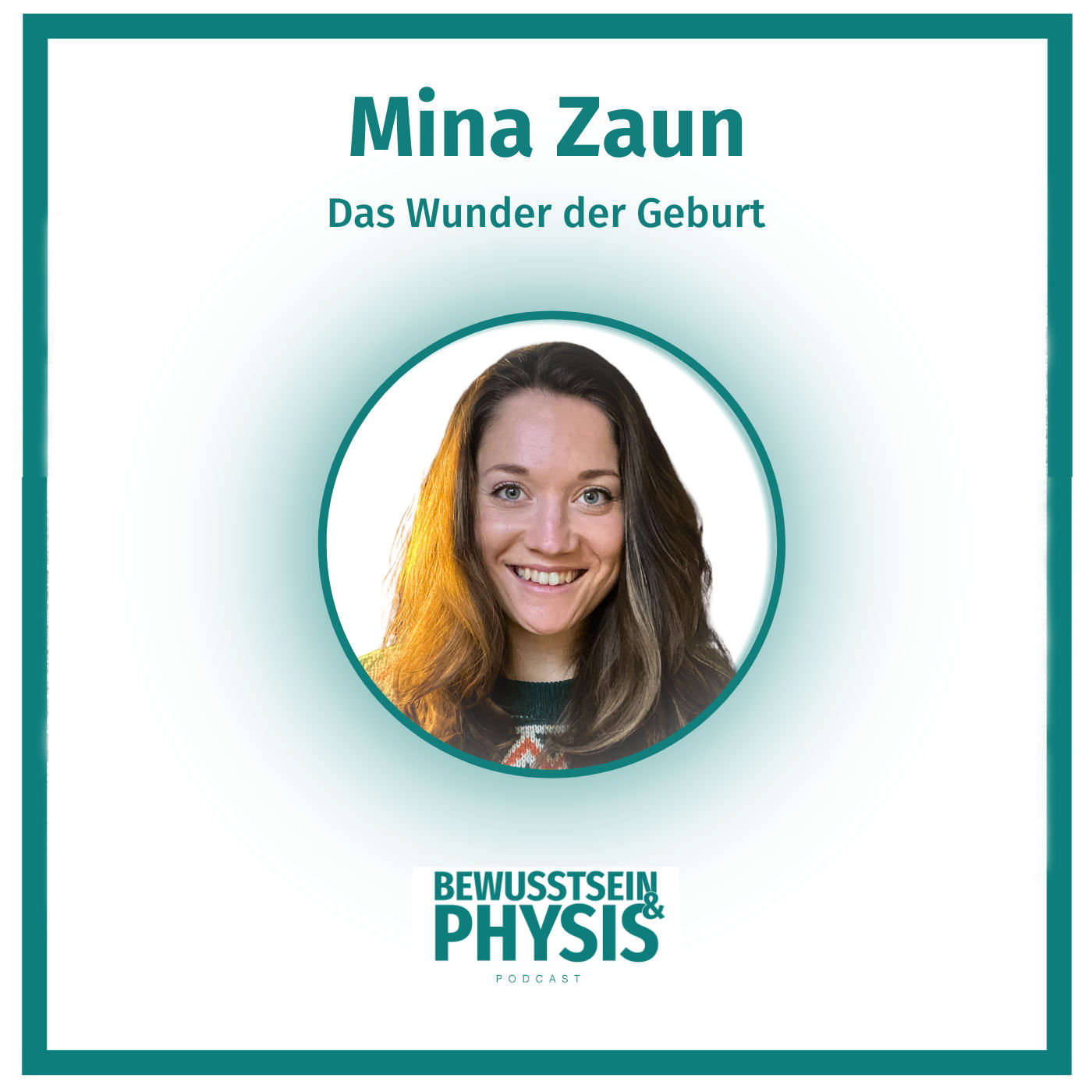 207 Mina Zaun - Geburten unserer Kinder, über Kaiserschnitte, Alleingeburten und Mythen zur Schwangerschaft und Geburt