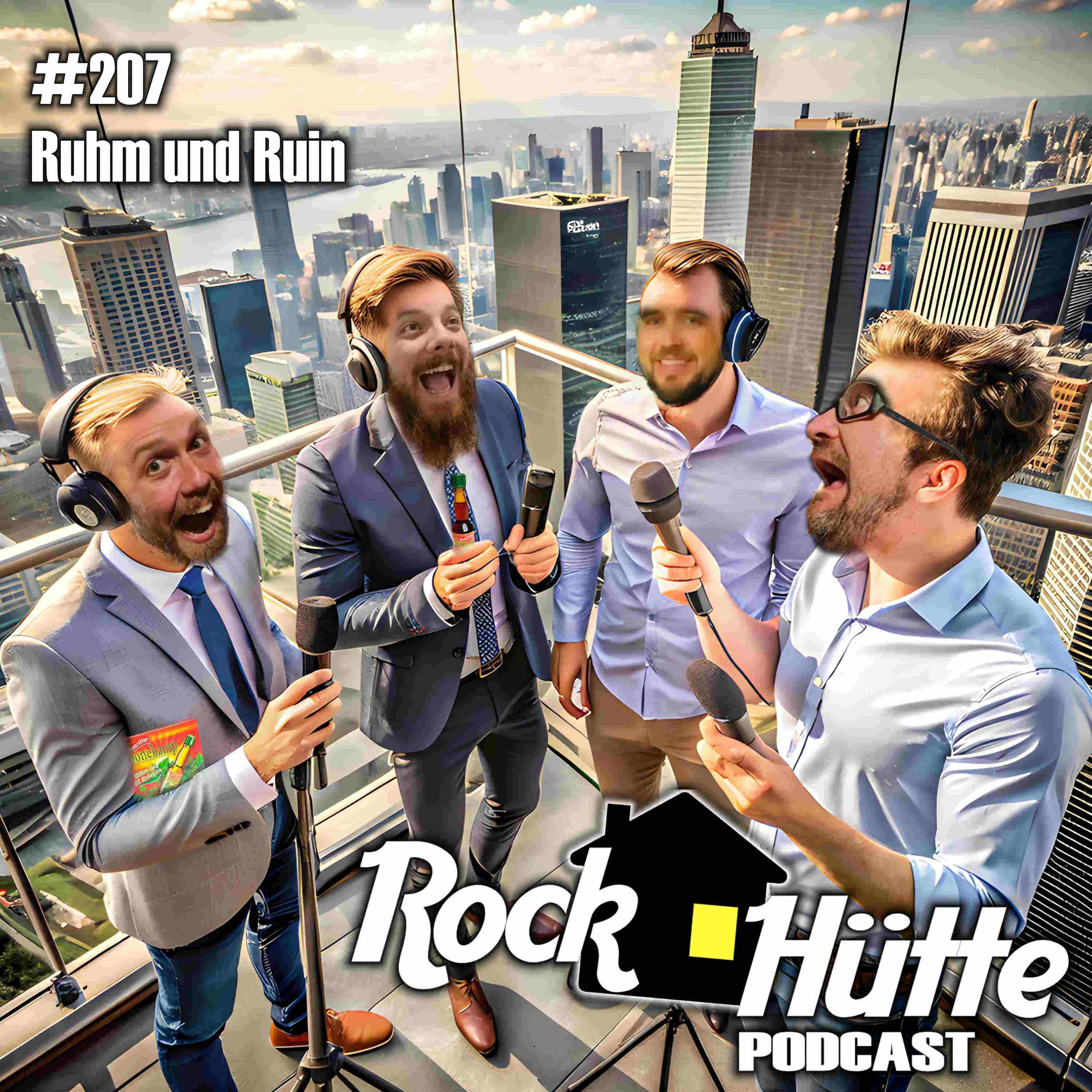 #207 | Ruhm und Ruin
