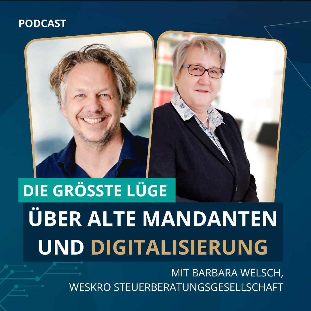 208 – Die größte Lüge über alte Mandanten und Digitalisierung