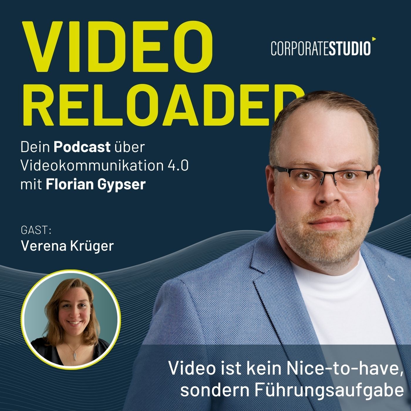 #208 - Verena Krüger: Video ist kein Nice-to-have, sondern Führungsaufgabe
