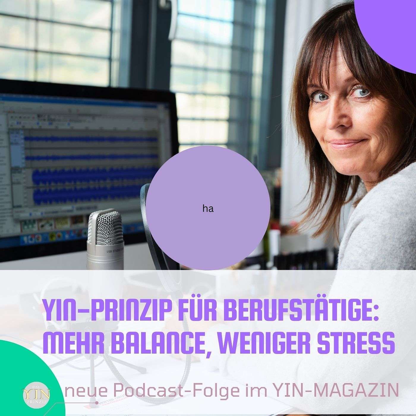 208: Yin-Prinzip für Berufstätige: Mehr Balance, weniger Stress