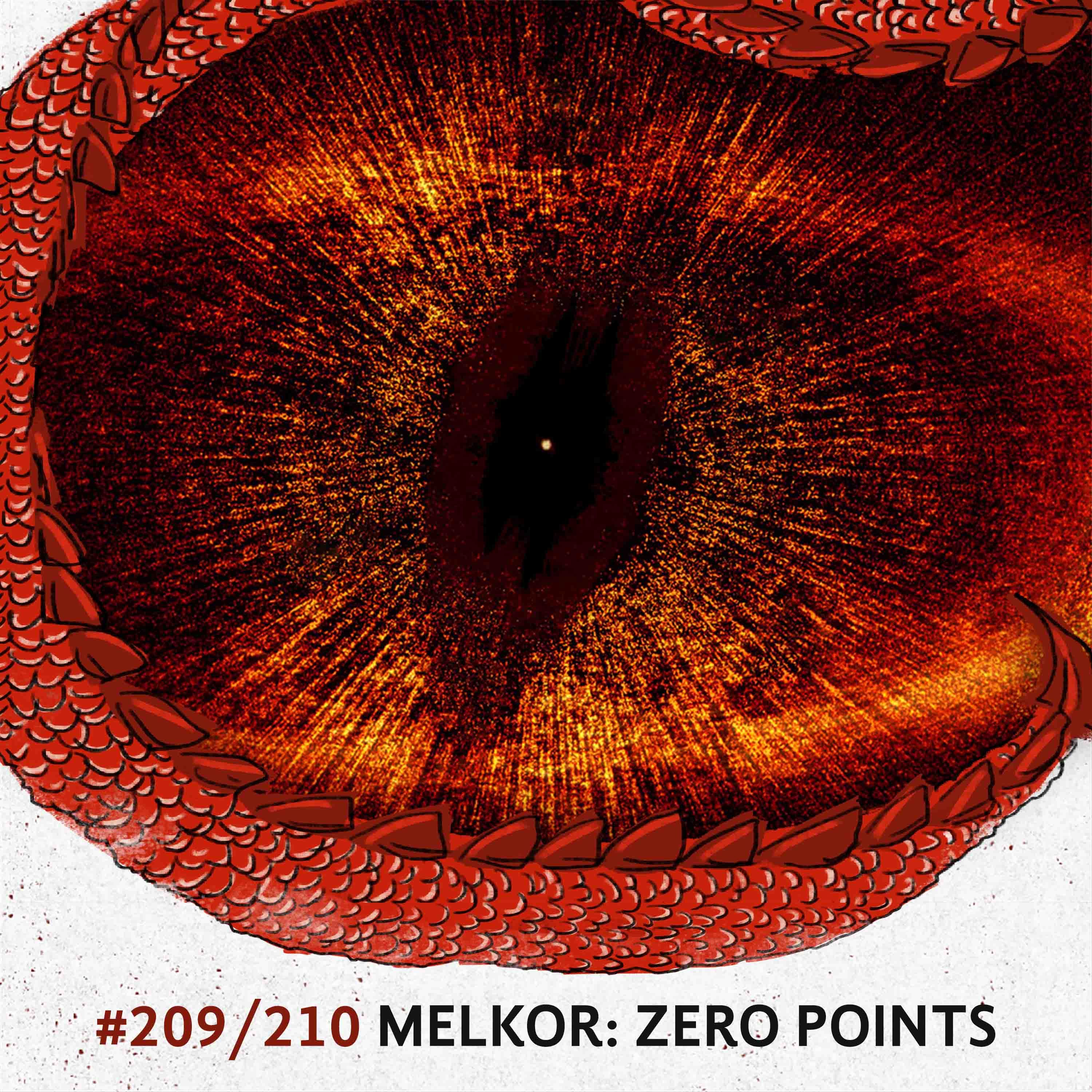 209/210 Melkor: Zero points