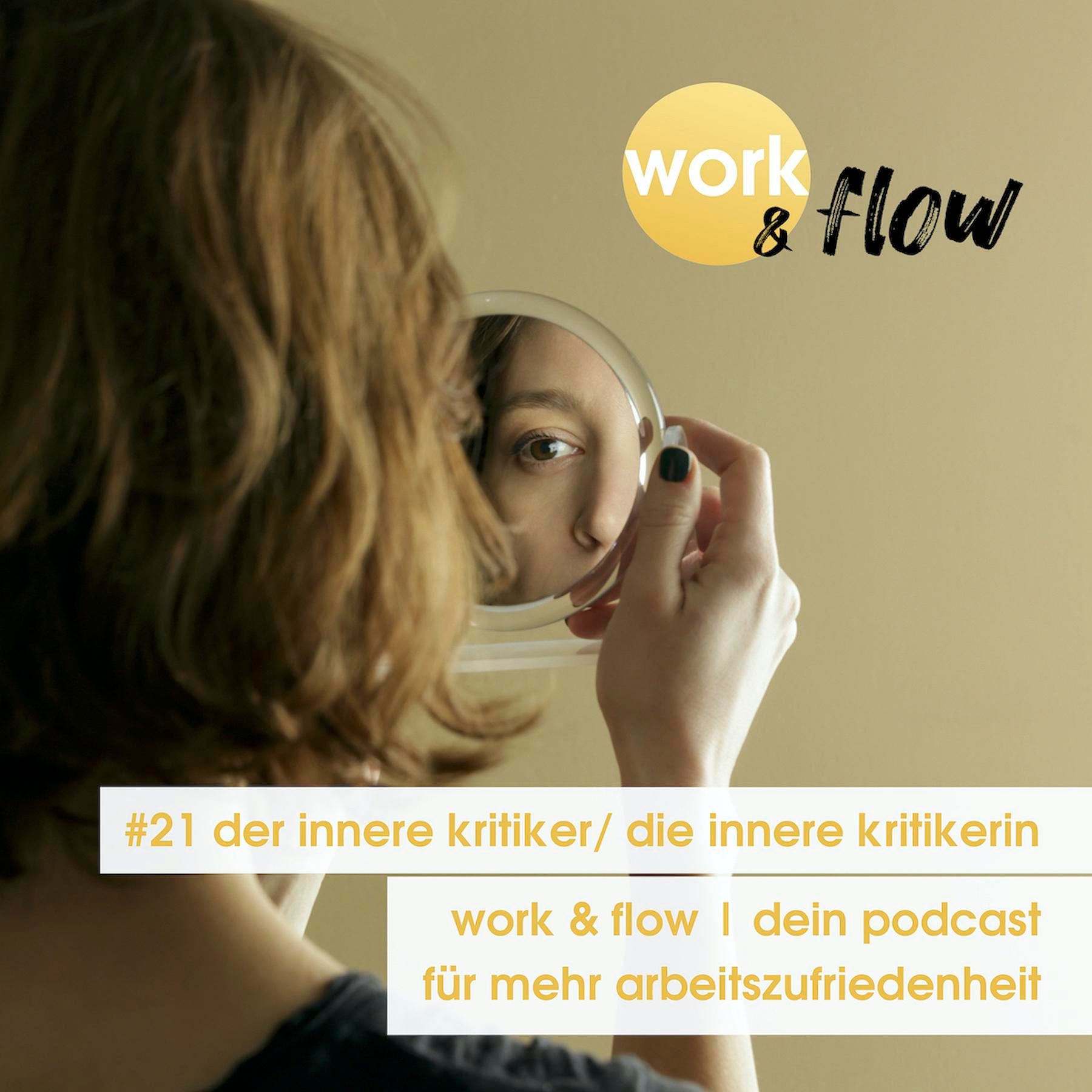 #21 Der innerer Kritiker/ Die innere Kritikerin