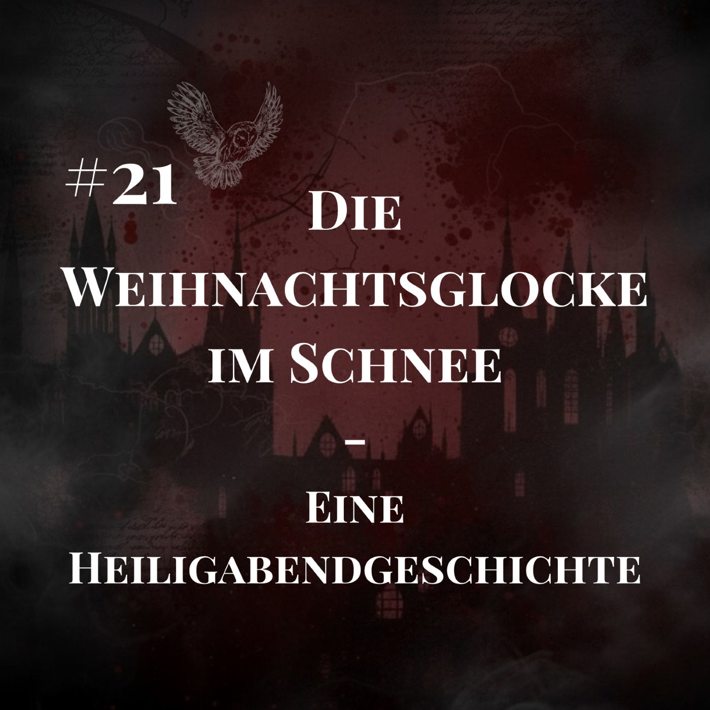 #21 Die Weihnachtsglocke im Schnee - eine Heiligabendgeschichte