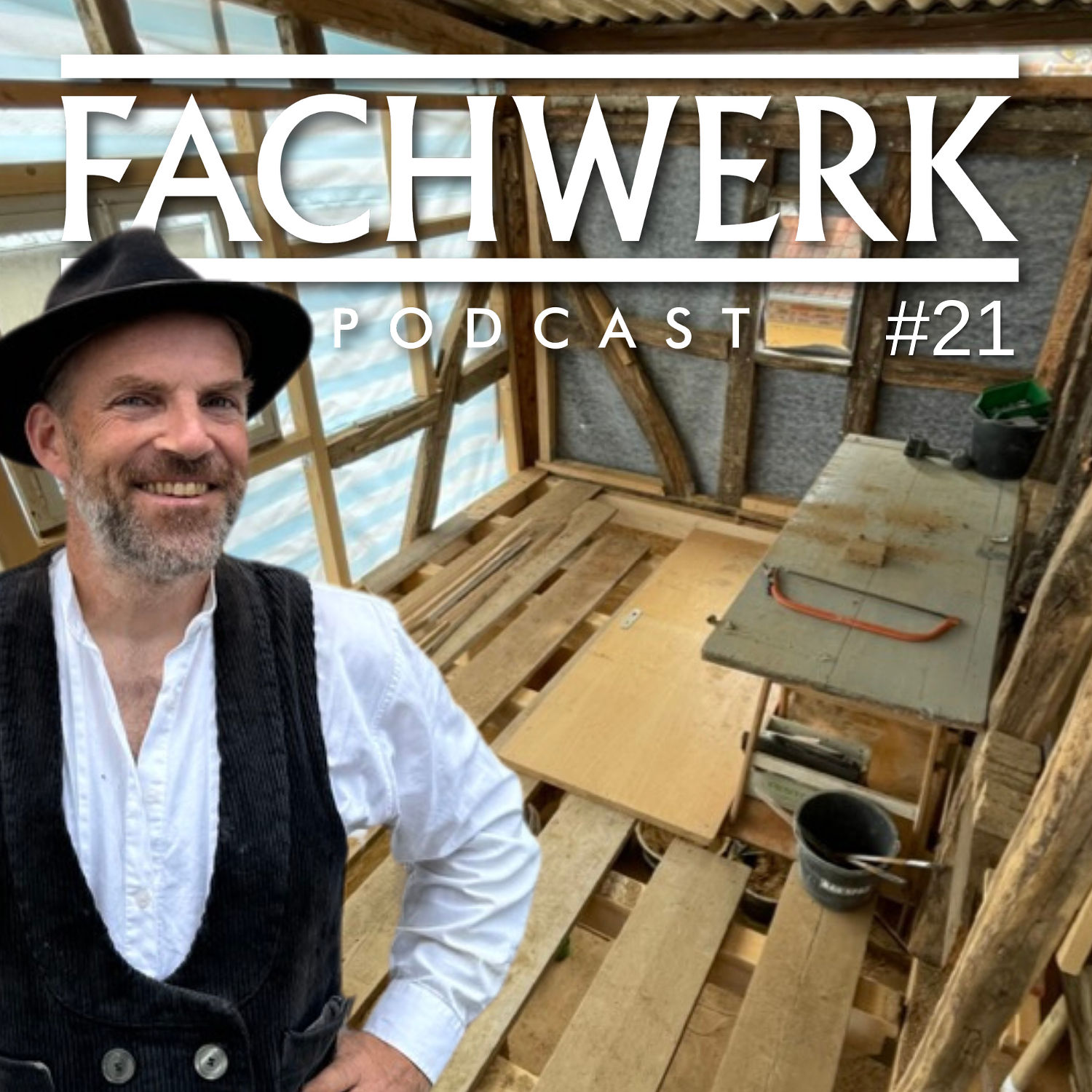 21 - Eigenleistung auf der Fachwerkbaustelle