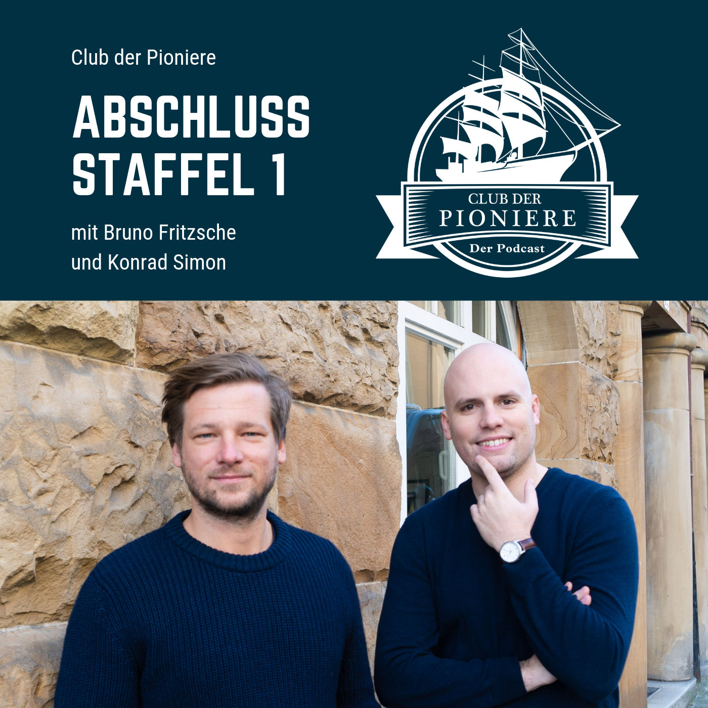 21. Ende der ersten Staffel - Wie geht es weiter im Club der Pioniere? Mit euren Hosts Bruno Fritzsche und Konrad Simon