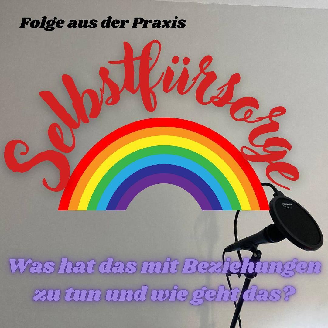#21 - Folge aus der Praxis - Selbstfürsorge