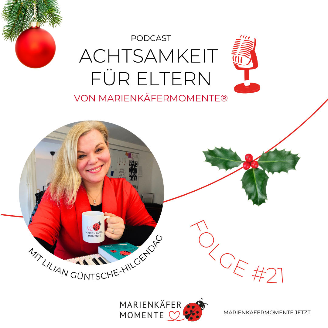 #21 MARIENKÄFERMOMENTE: Christmas Special mit Lilian Güntsche-Hilgendag