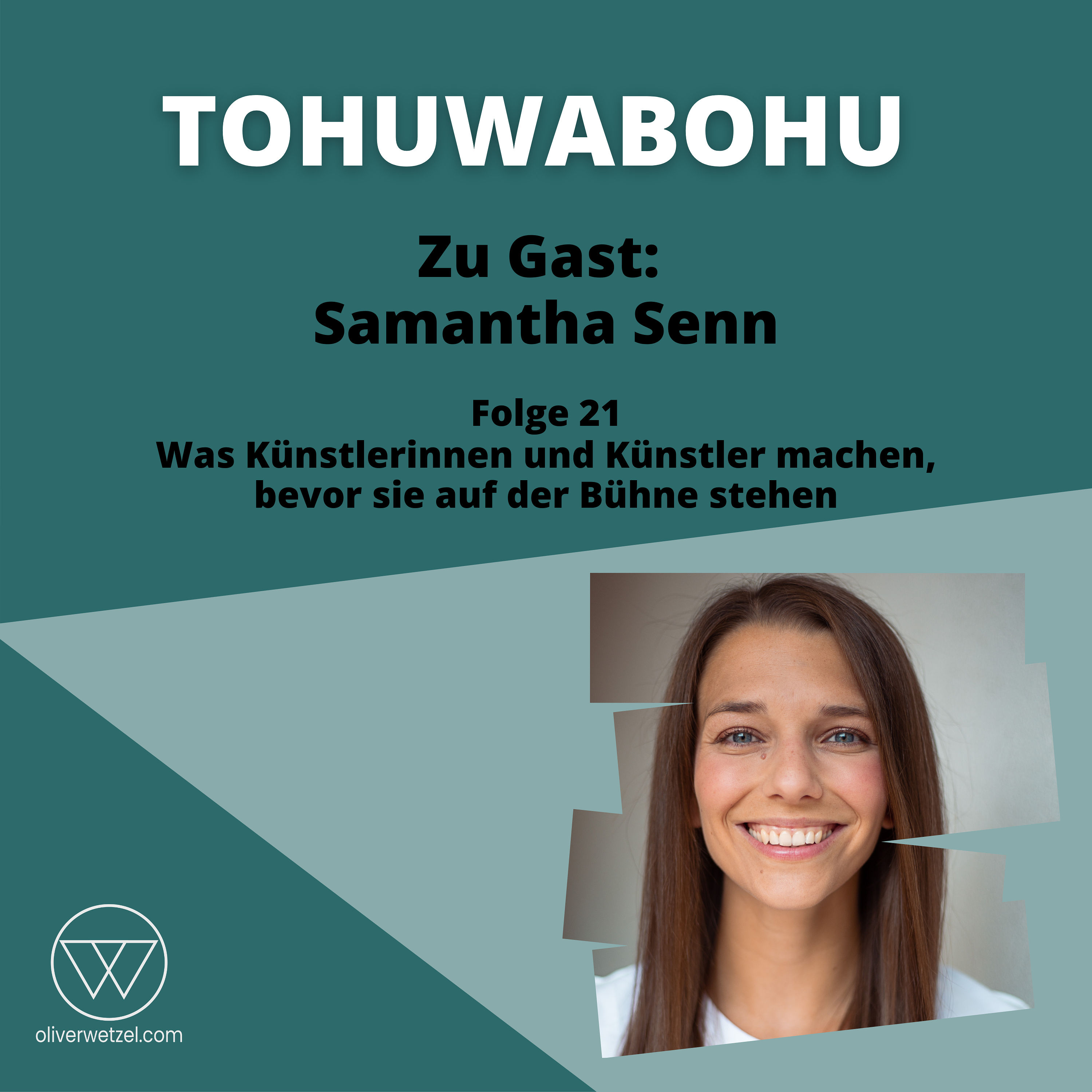 #21 - Zu Gast: Samantha Senn / Was Künstlerinnen und Künstler machen, bevor sie auf der Bühne stehen