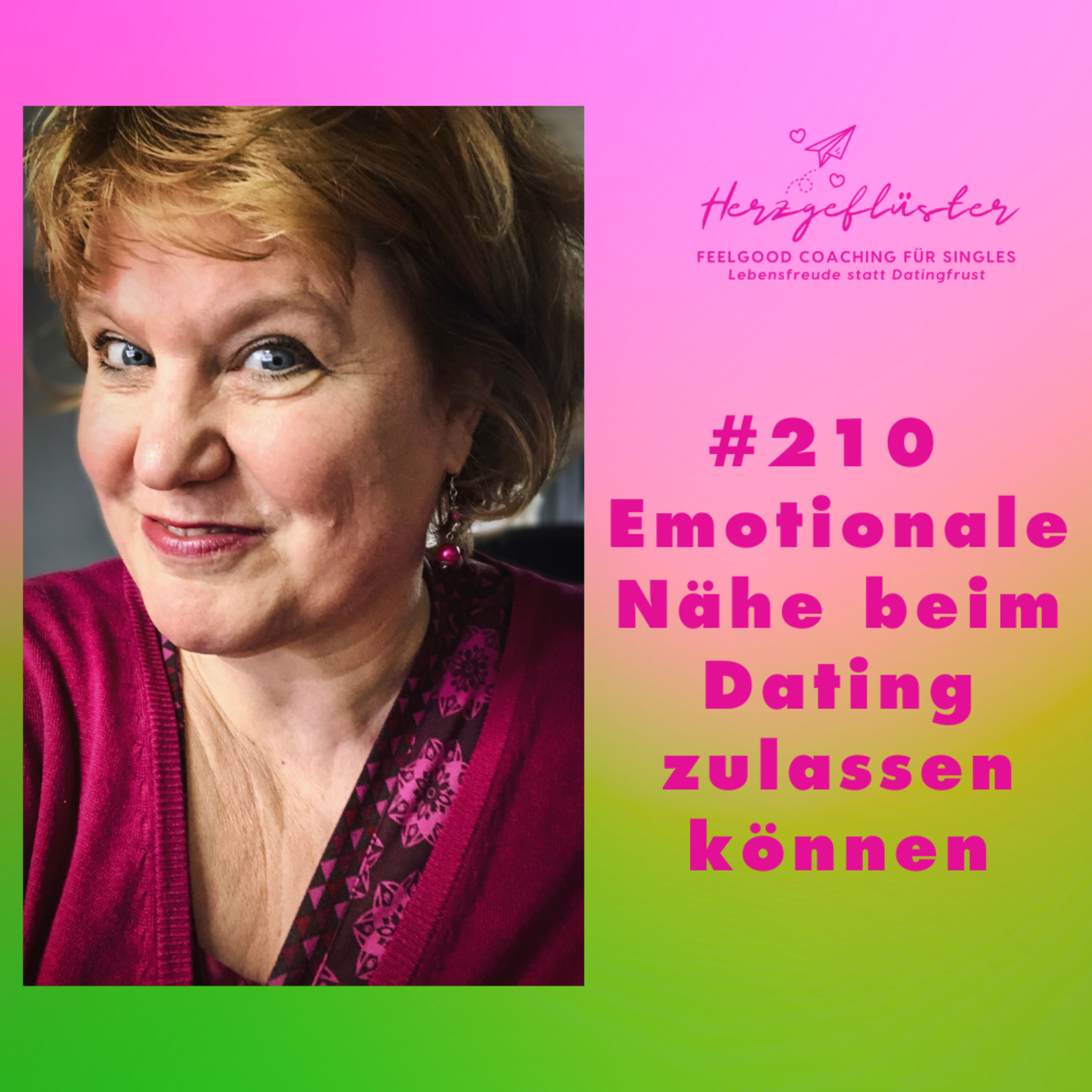 #210 Emotionale Nähe beim Dating zulassen können