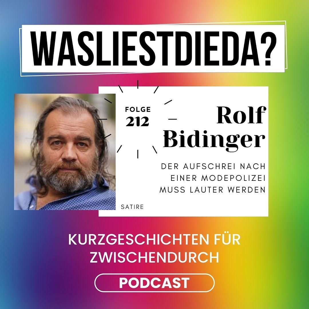 212 Der Aufschrei nach einer Modepolizei muss lauter werden - Rolf Bidinger