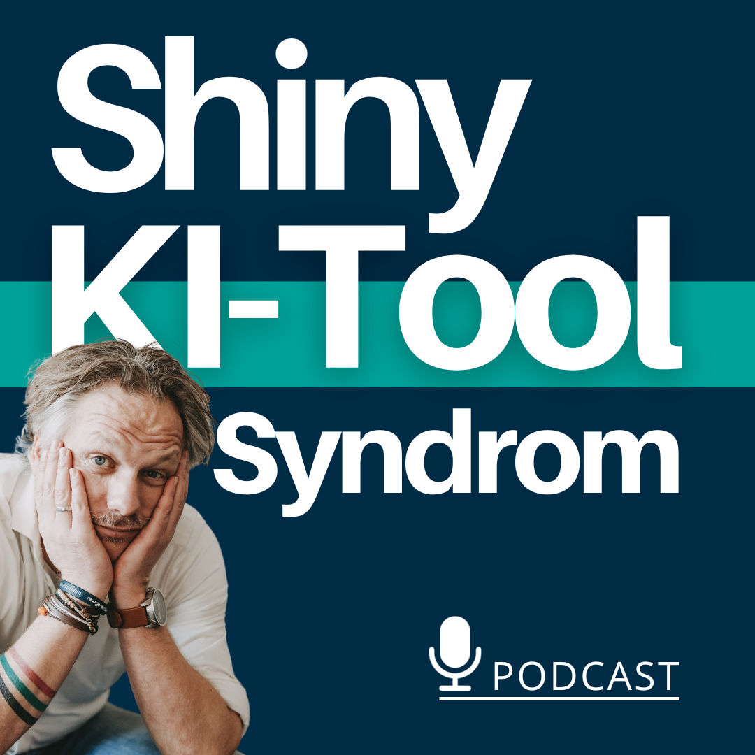 213 – Das Shiny-KI-Tool-Syndrom